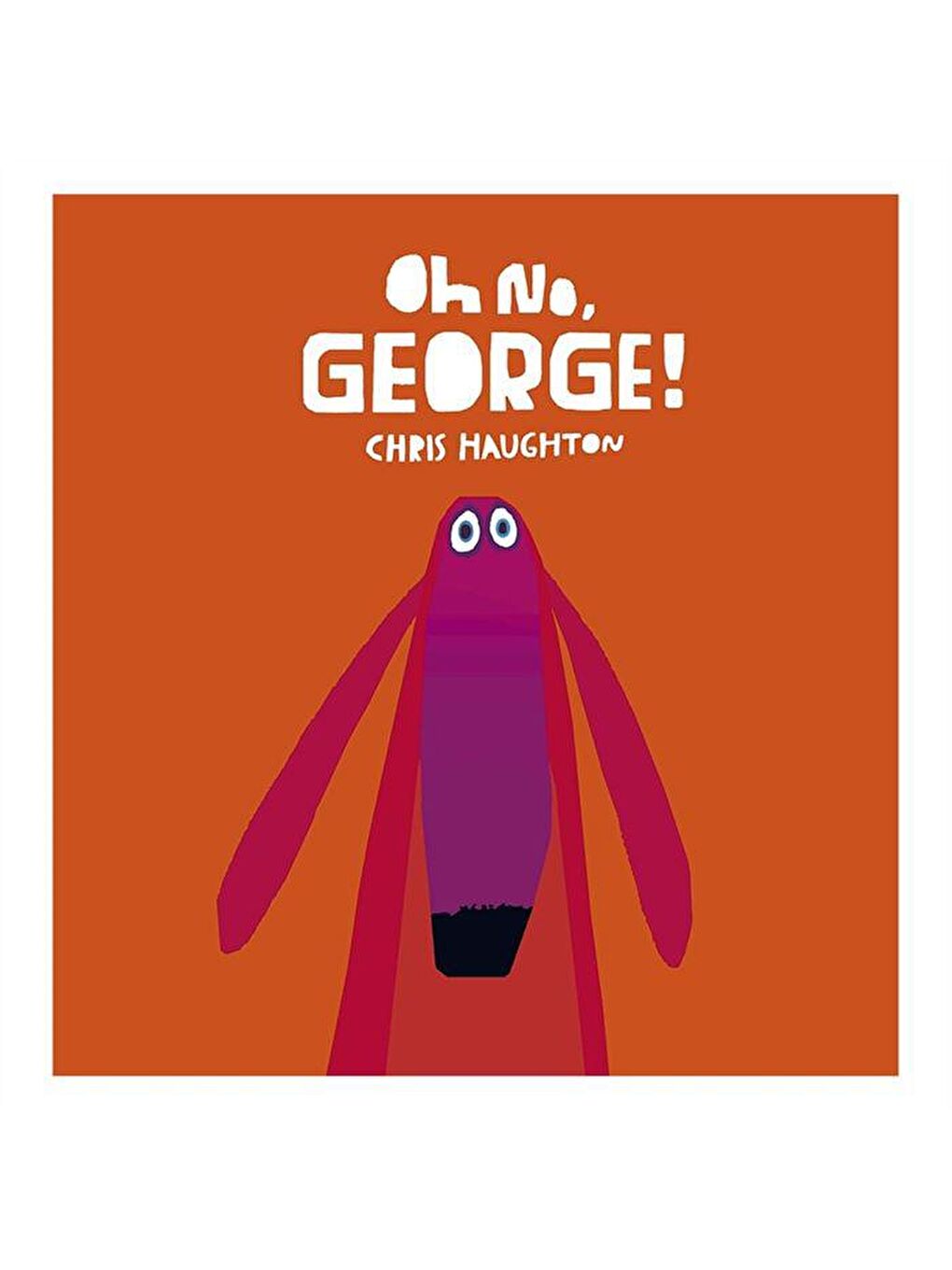 Walker Books Karışık Oh No, George!