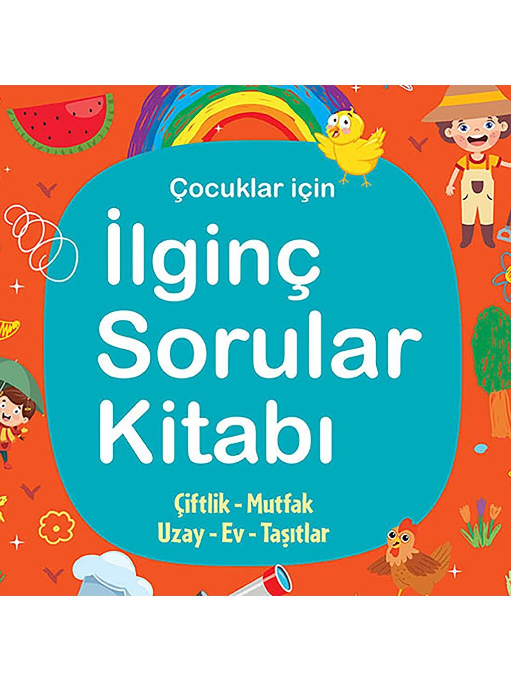 Yakamoz Karışık İlginç Sorular Kitabı - Turuncu - Çiftlik, Mutfak, Uzay, Ev, Taşıtlar - 2