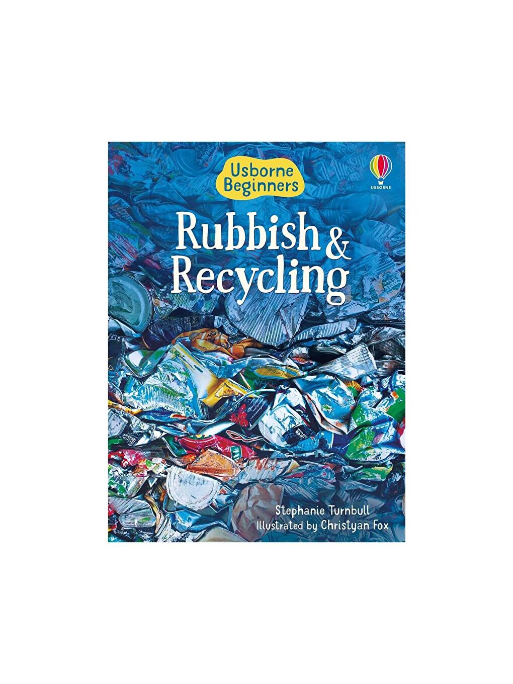 The Usborne Beyaz-Renklibaskı Beginners Rubbish &amp; Recycling