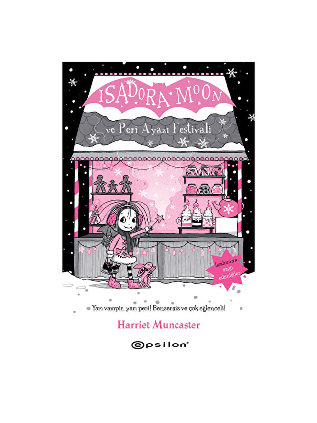 Isadora Moon 18 - Isadora Moon Ve Peri Ayazı Festivali Epsilon Yayınevi