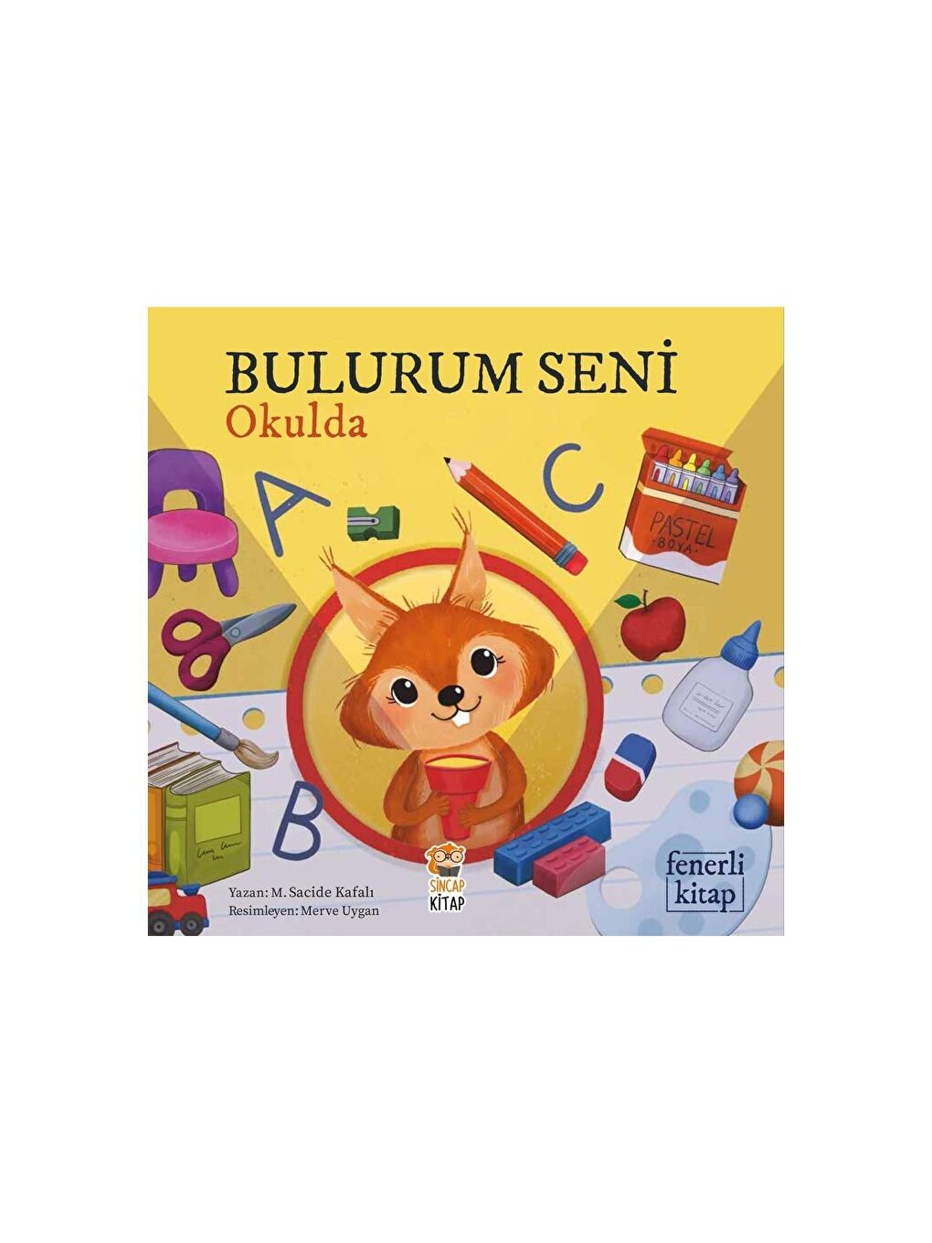 Sincap Kitap Karışık Asorti Bulurum Seni Okulda Fenerli Kitap KTP