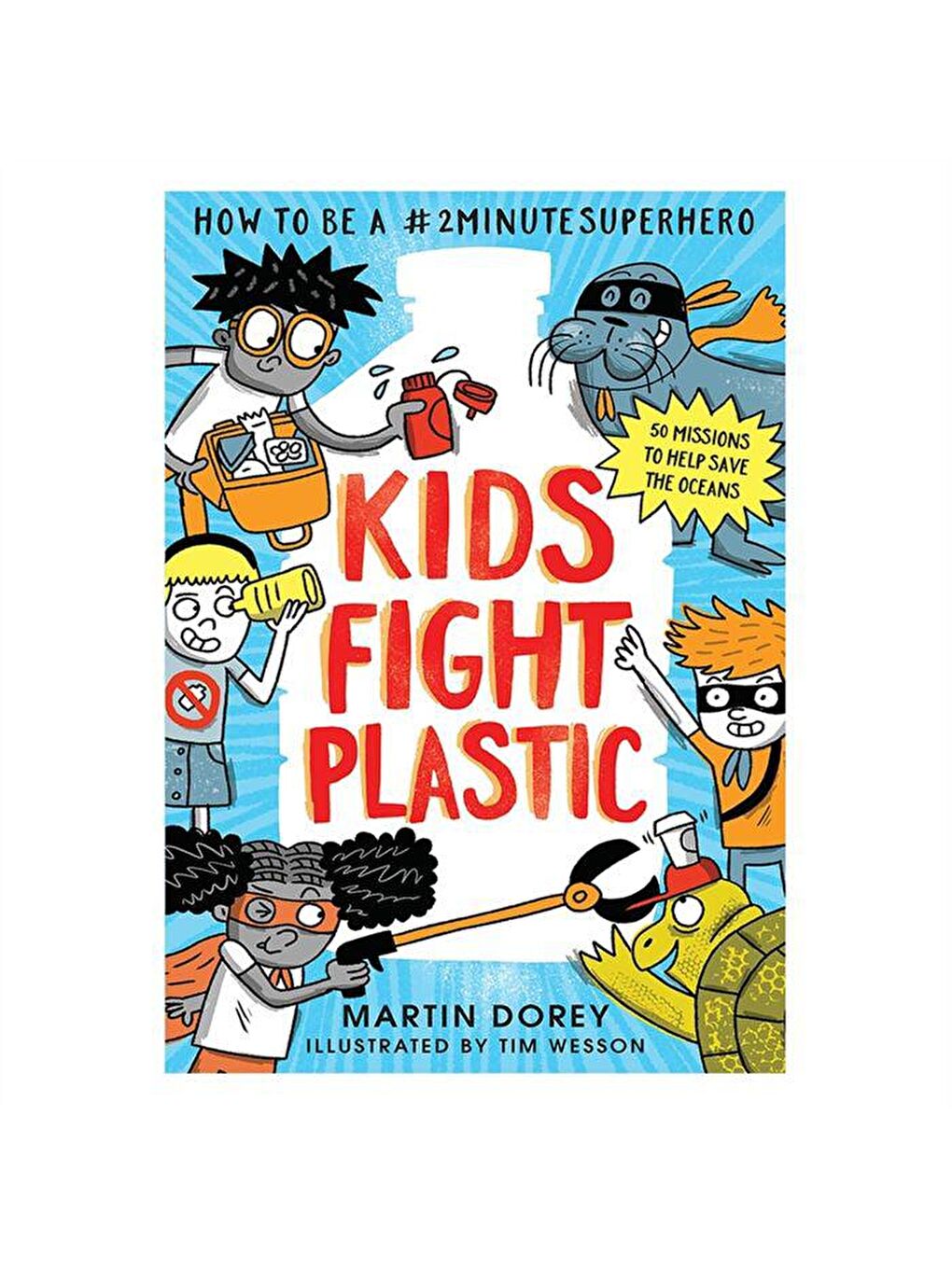 Walker Books Karışık Kids Fight Plastic: How to be a #2minutesuperhero