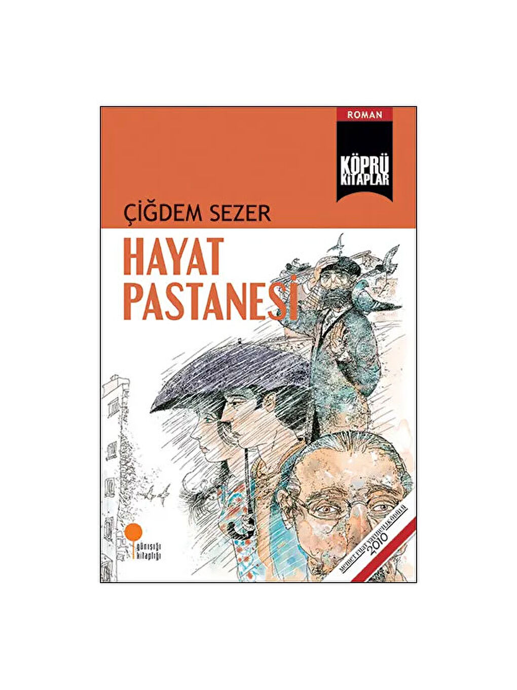 Günışığı Kitaplığı Hayat Pastanesi Çiğdem Sezer