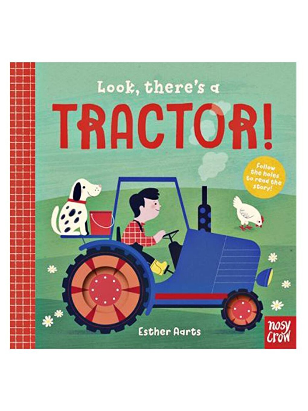 Nosy Crow Renksiz Look - There's a Tractor