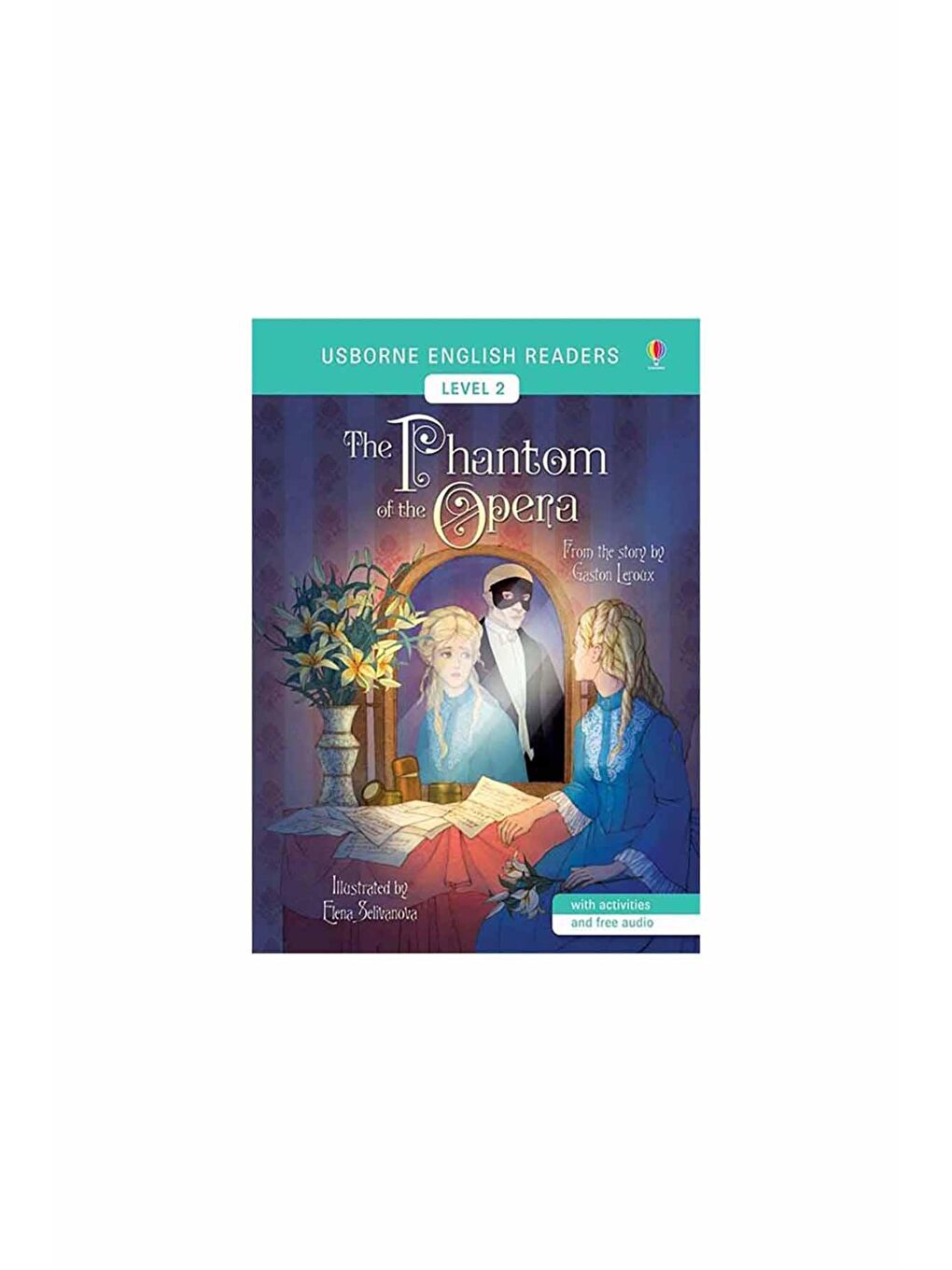 The Usborne Beyaz-Renklibaskı The Phantom of the Opera