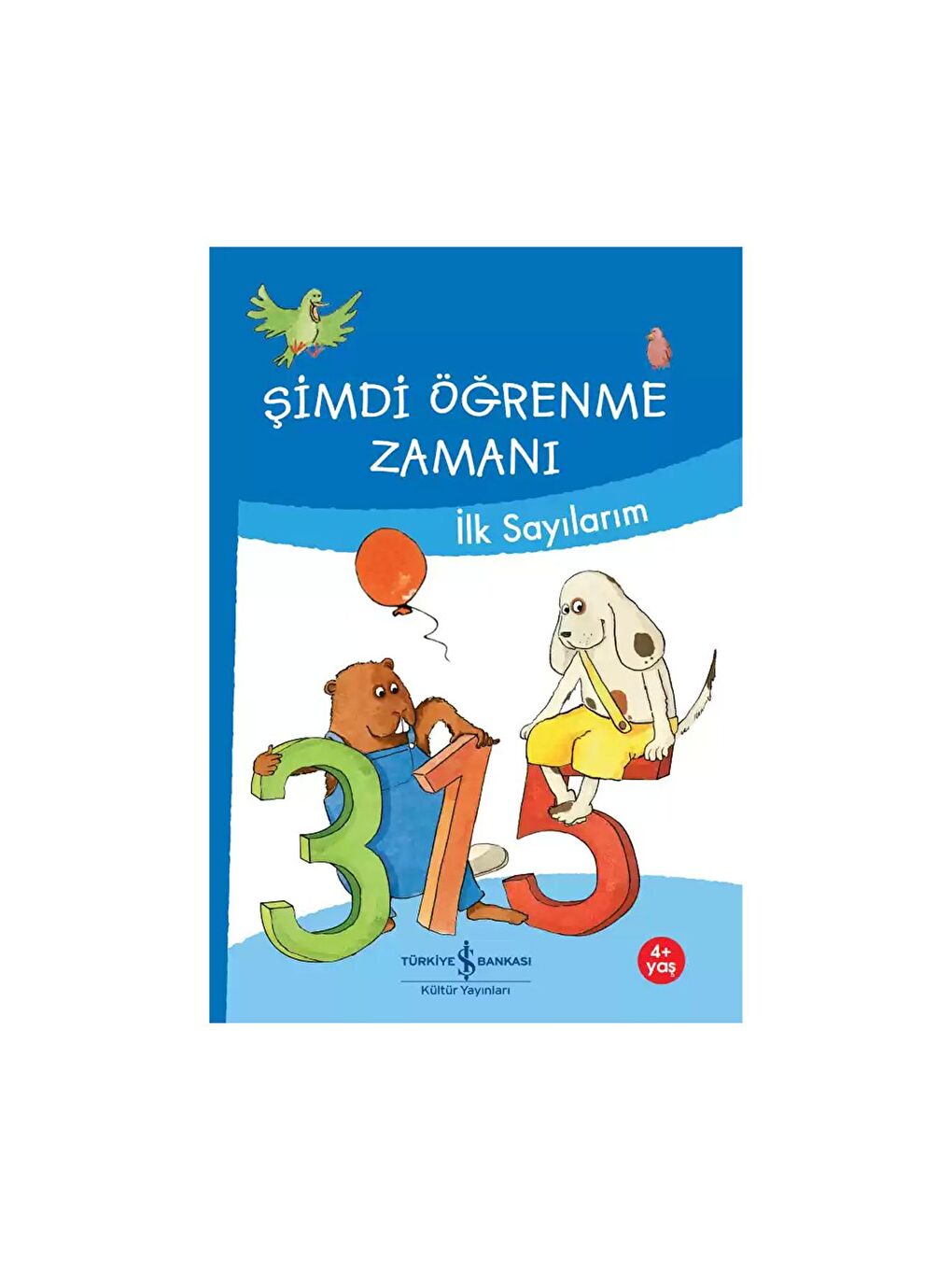 Şimdi Öğrenme Zamanı – İlk Sayılarım