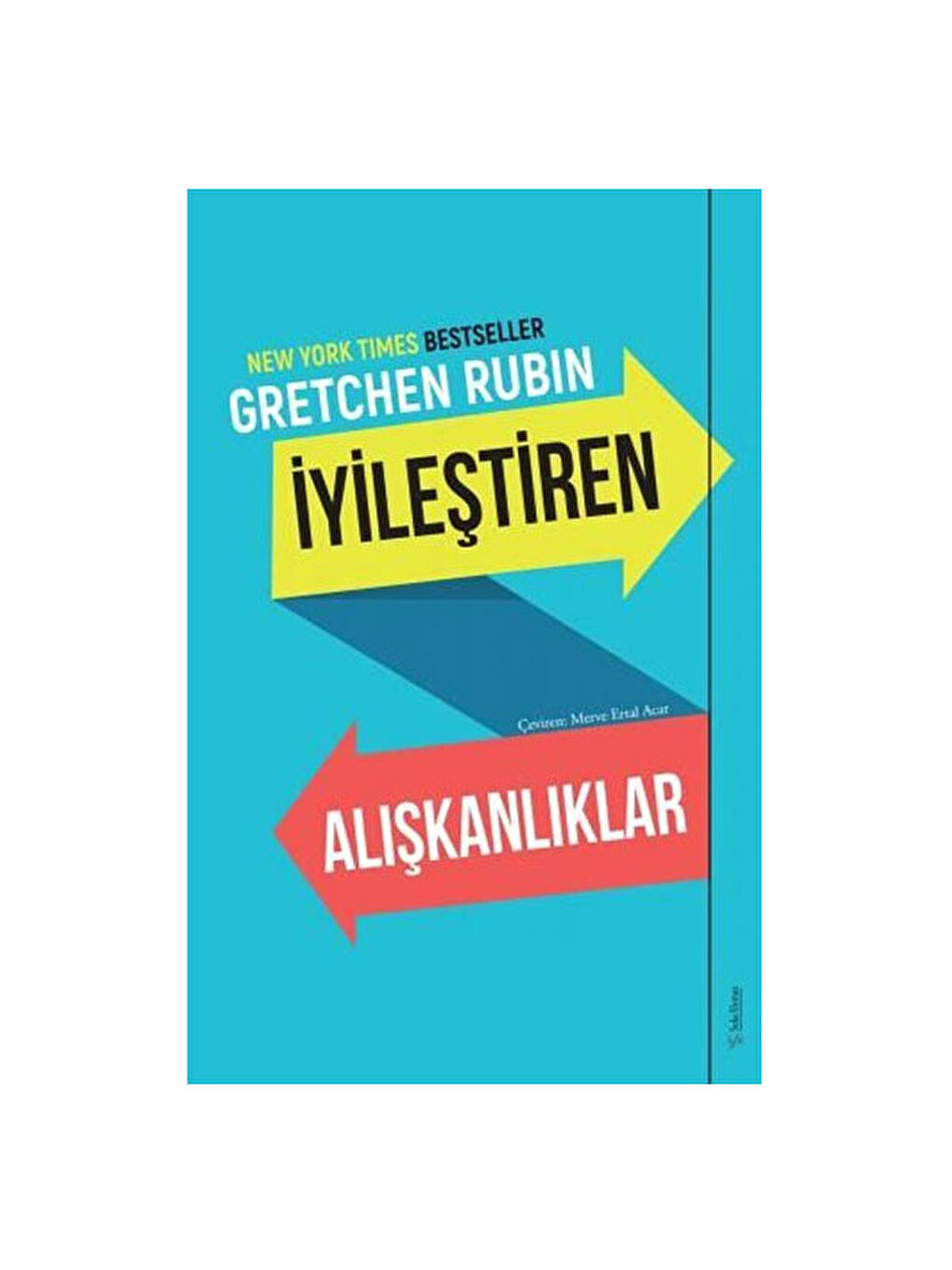 Iyileştiren Alışkanlıklar Gretchen Rubin