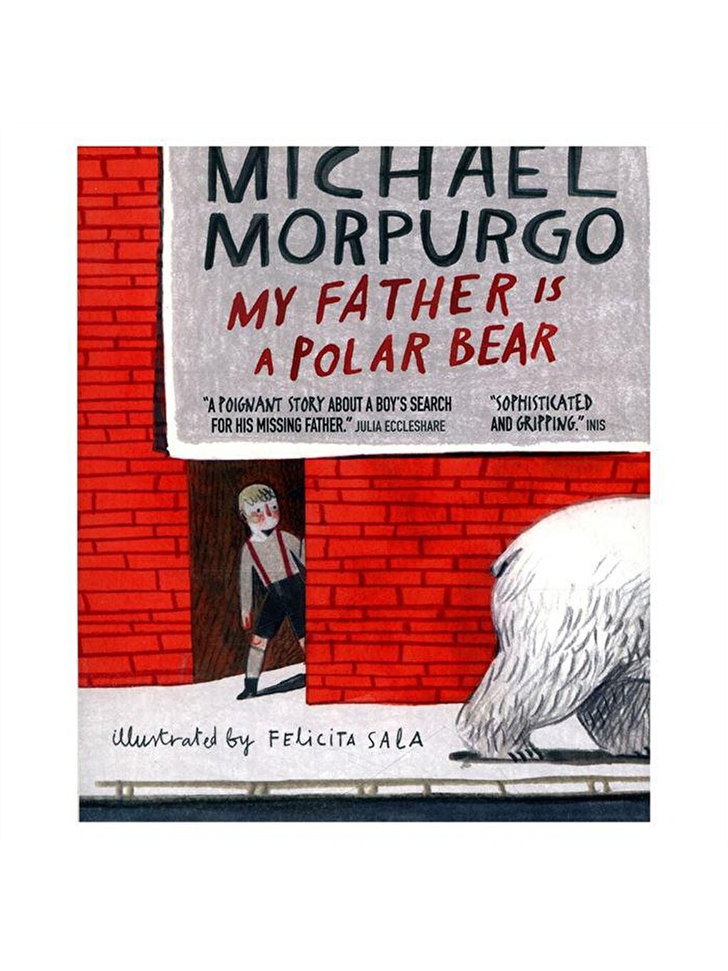 Walker Books Karışık My Father is a Polar Bear