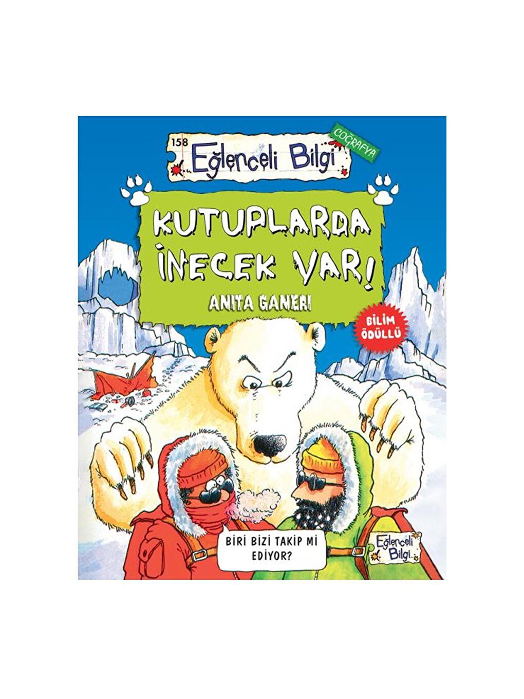 Kutuplarda İnecek Var! Eğlenceli Bilgi Coğrafya