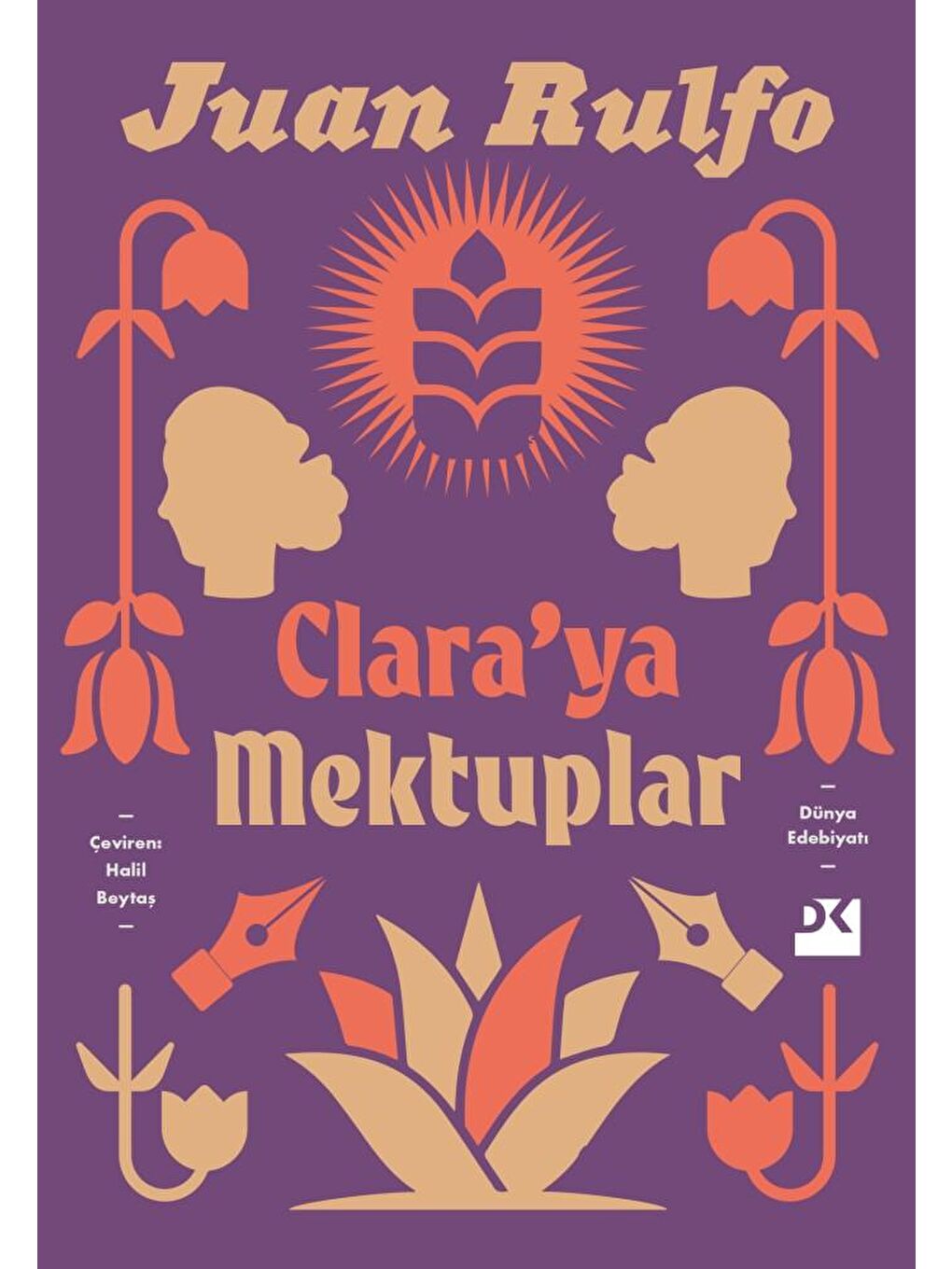 Clara’Ya Mektuplar - Juan Rulfo