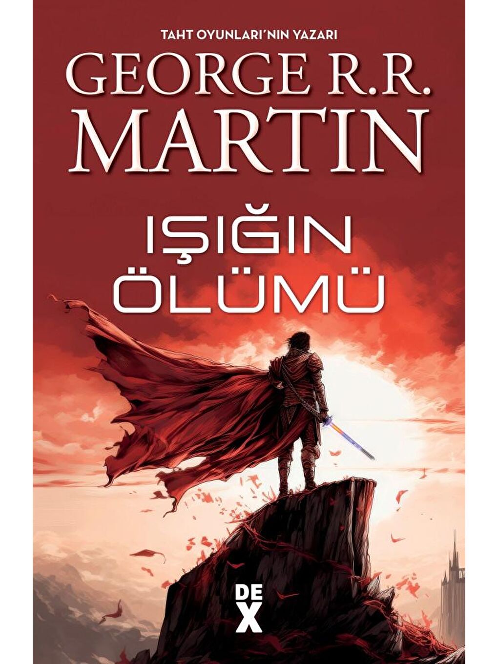 DEX Kitap Işığın Ölümü - George R. R. Martin