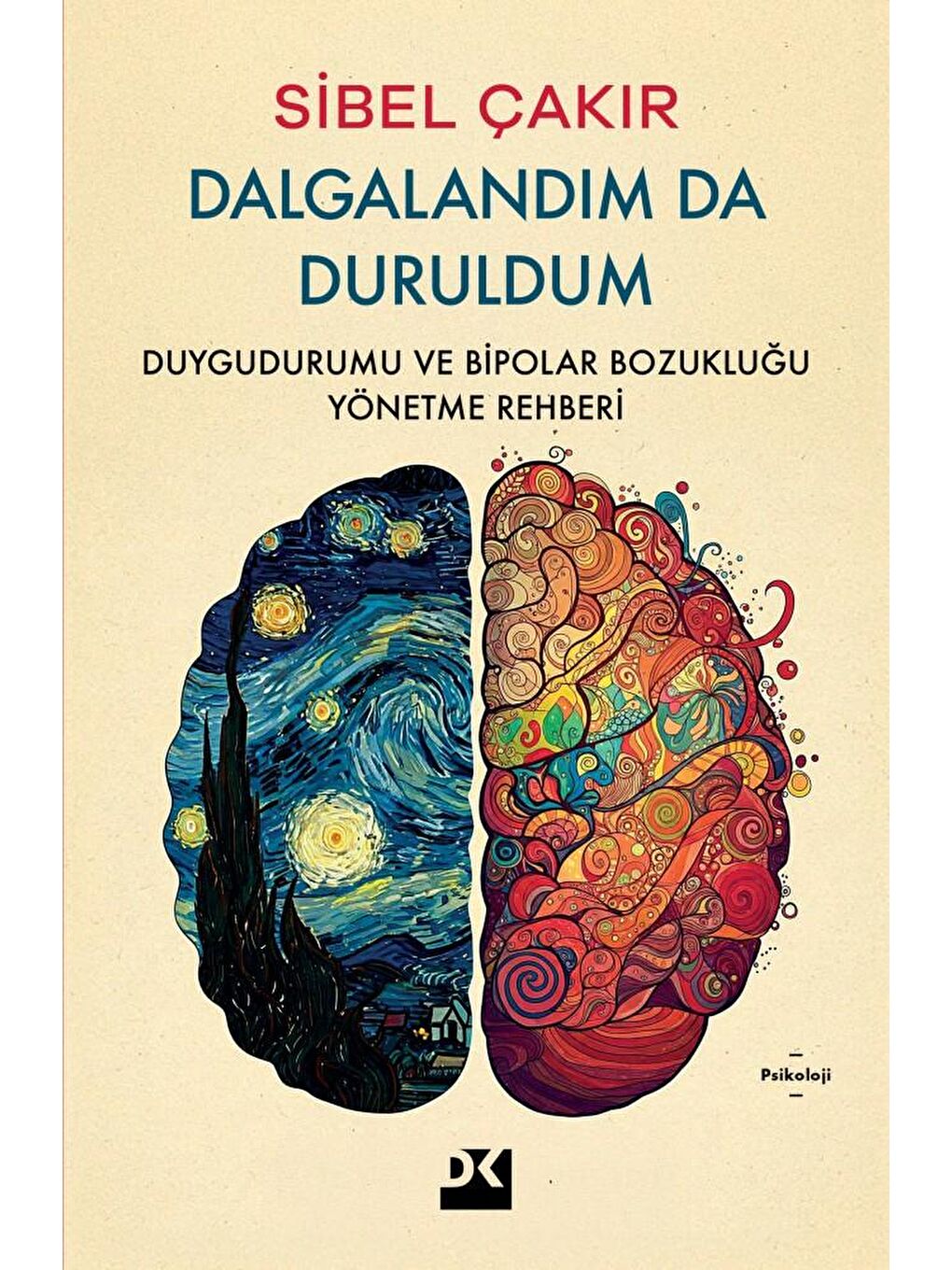 Dalgalandım Da Duruldum - Sibel Çakır