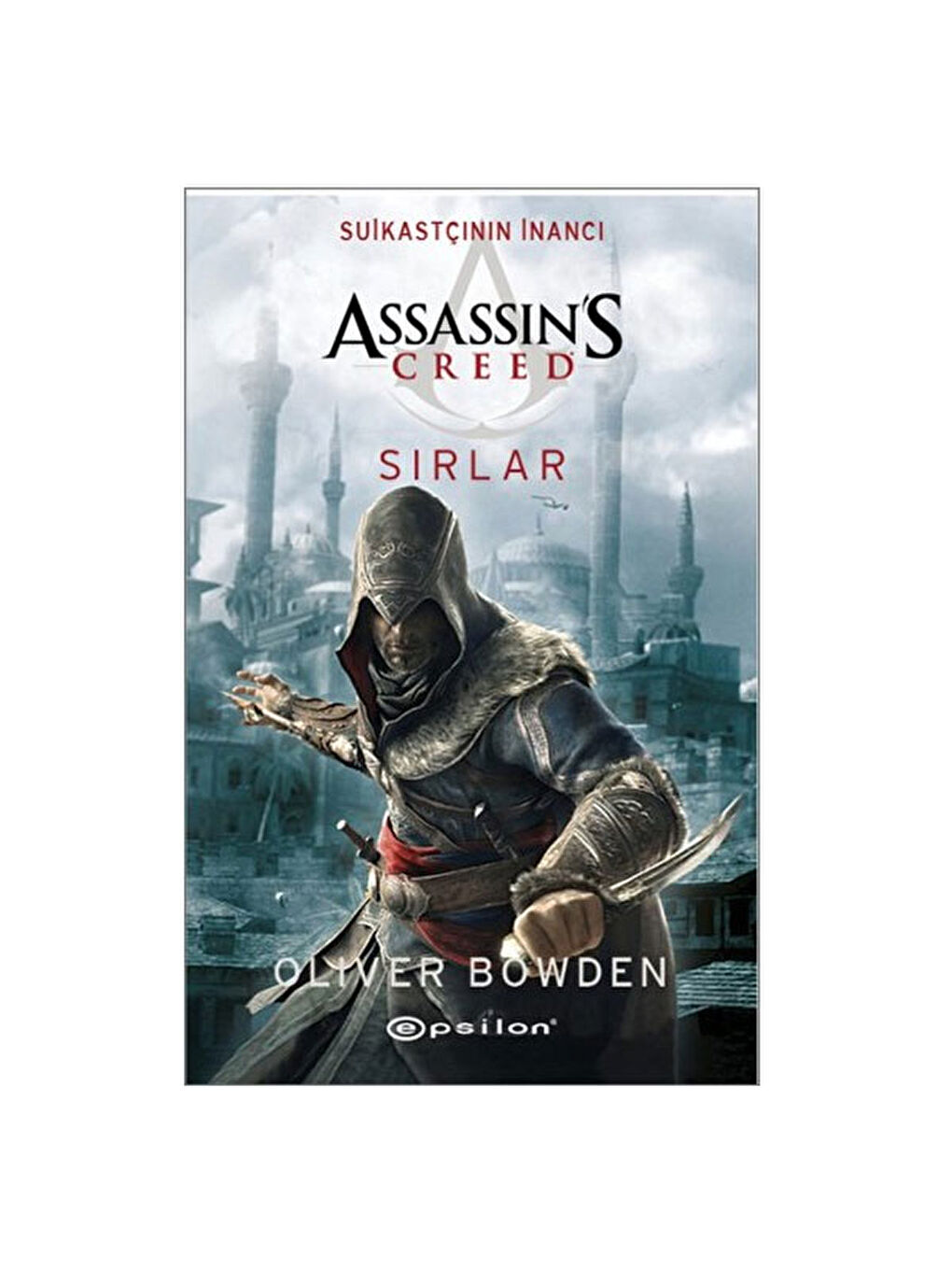 Assassins Creed Suikastçının İnancı 4 Sırlar Oliver Bowden