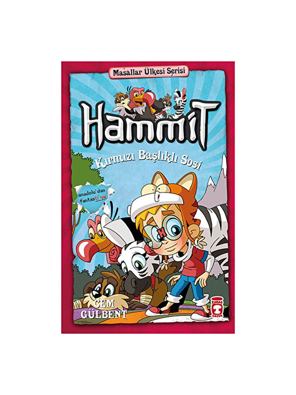 Hammit Kırmızı Başlıklı Sosi - Masallar Ülkesi Serisi Cem Gülbent