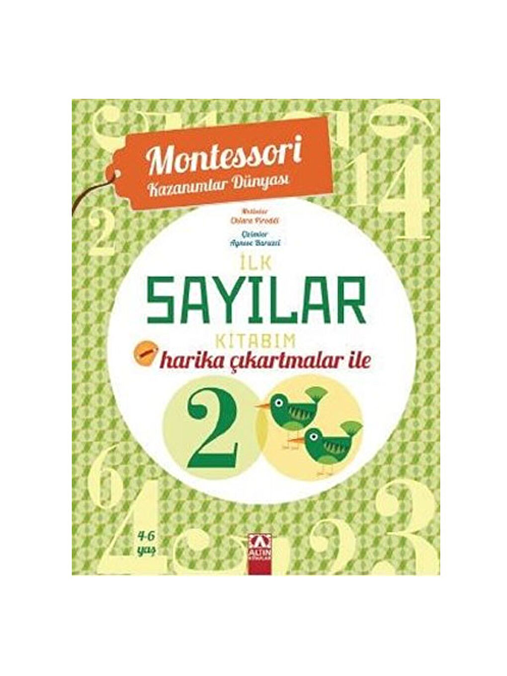 İlk Sayılar Kitabım Harika Çıkartmalar ile Montessori Kazanımlar