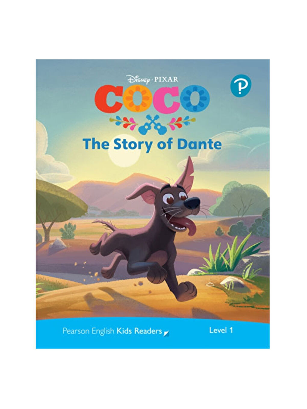 Pekr Level 1: Disney Pıxar Coco: The Story Of Dante-Pearson ELT