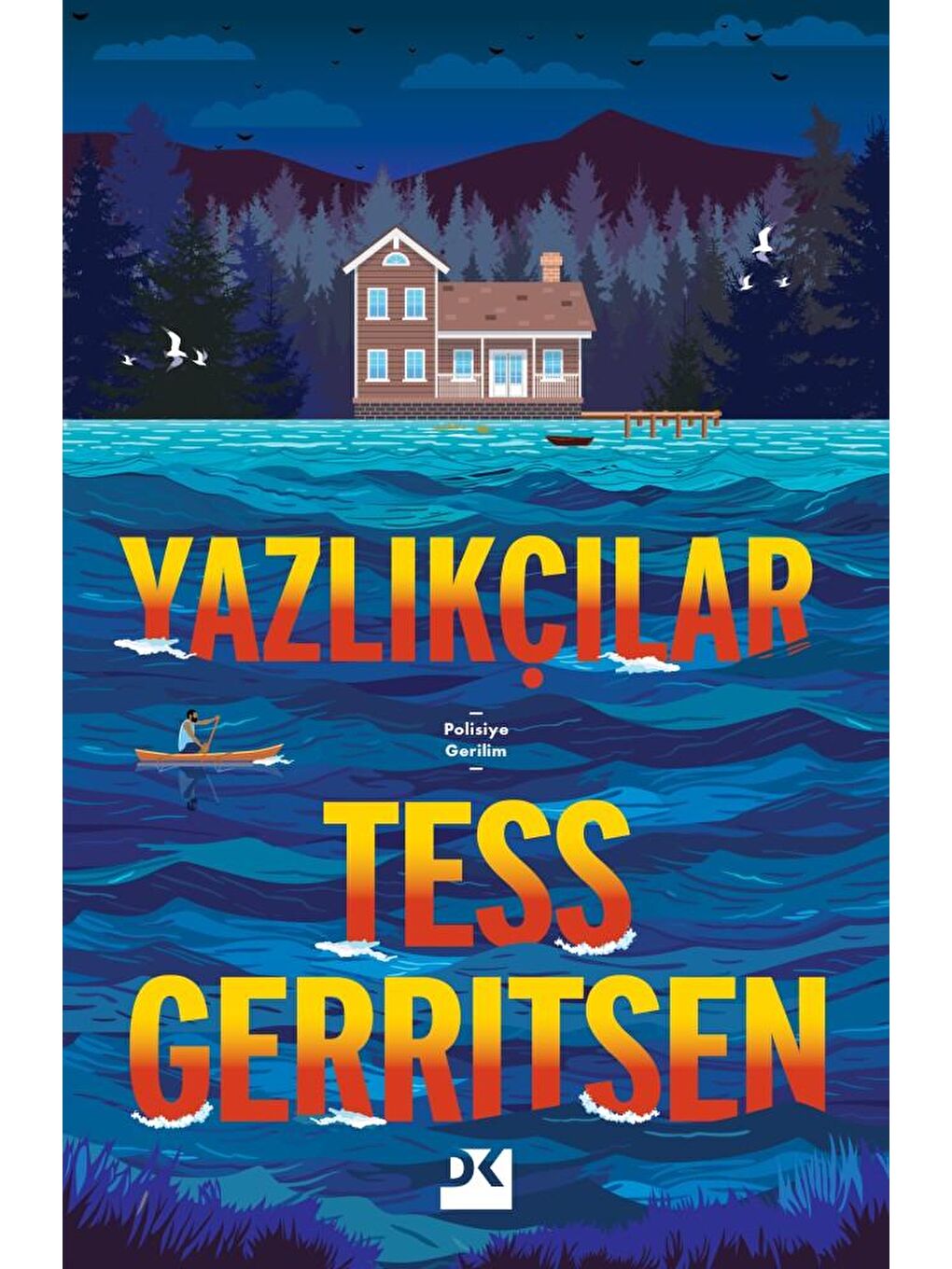 Yazlıkçılar - Tess Gerritsen
