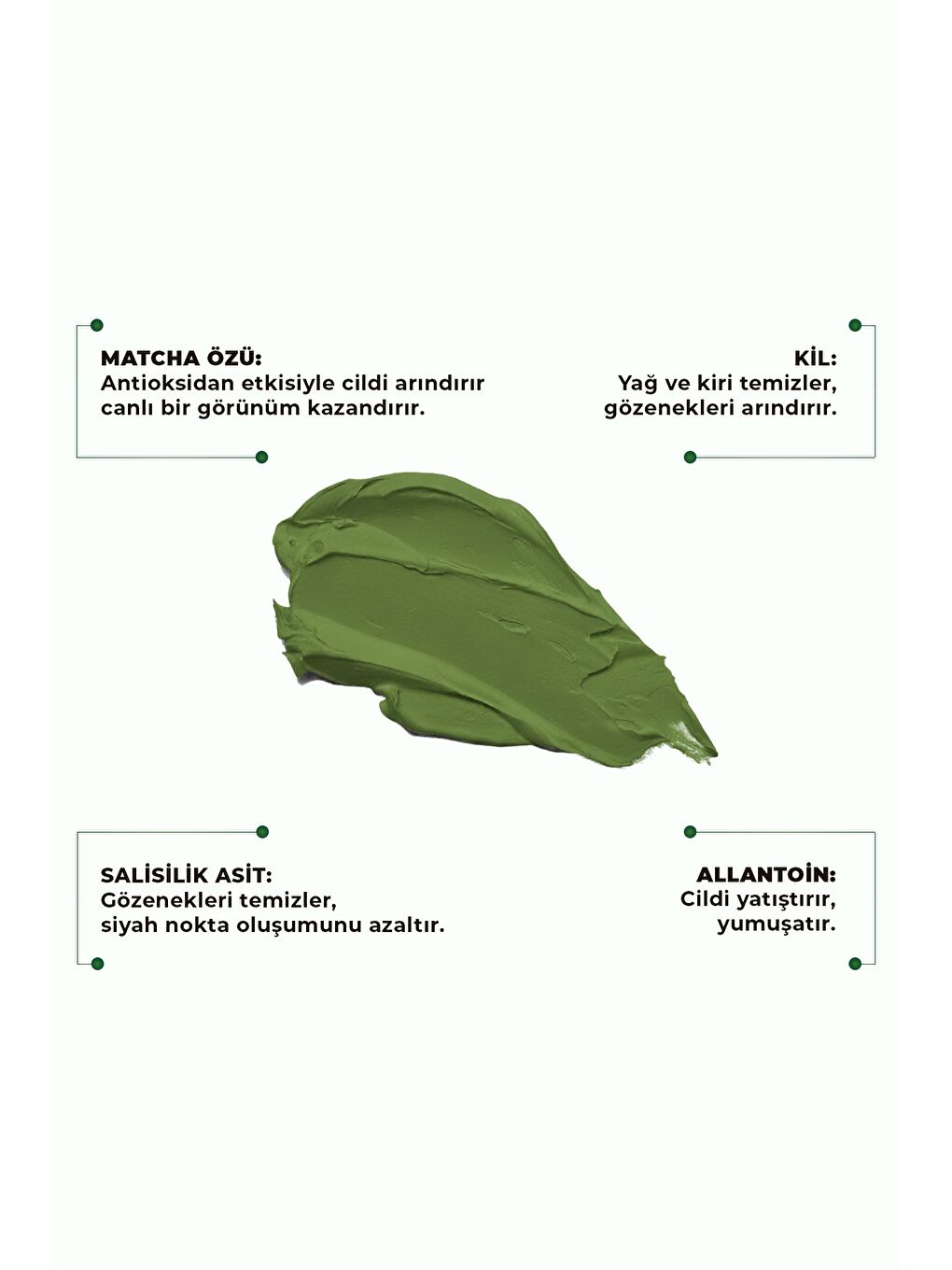 Siyah Nokta Karşıtı Matcha Özlü Kil Maskesi 9 ml-1
