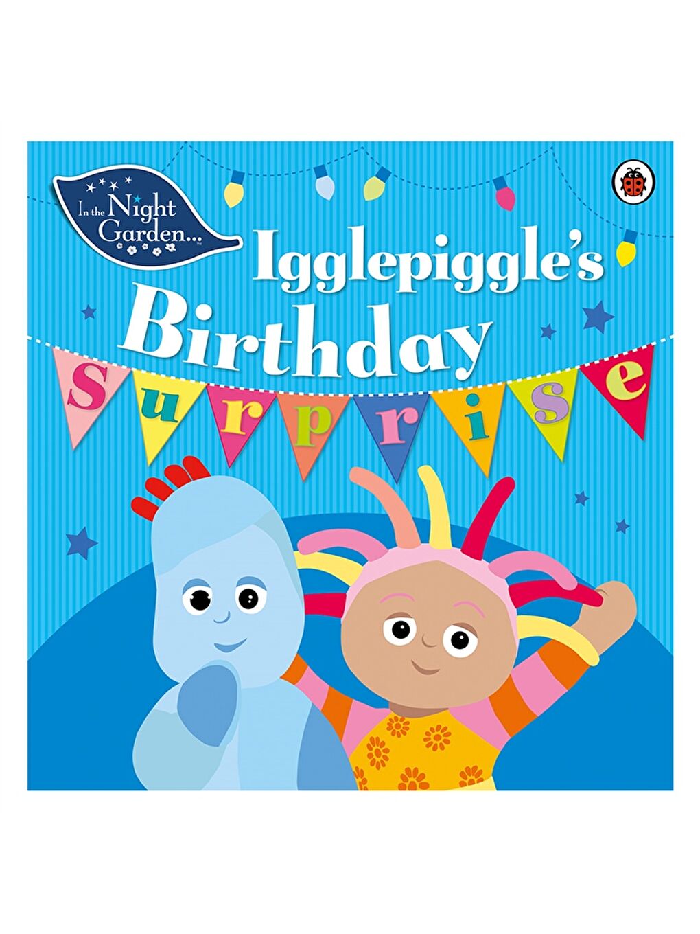In The Night Garden - Igglepiggles Birthday