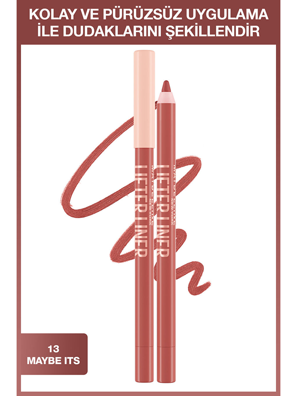 Lifter Liner Dudak Kalemi - 013 Maybe It's