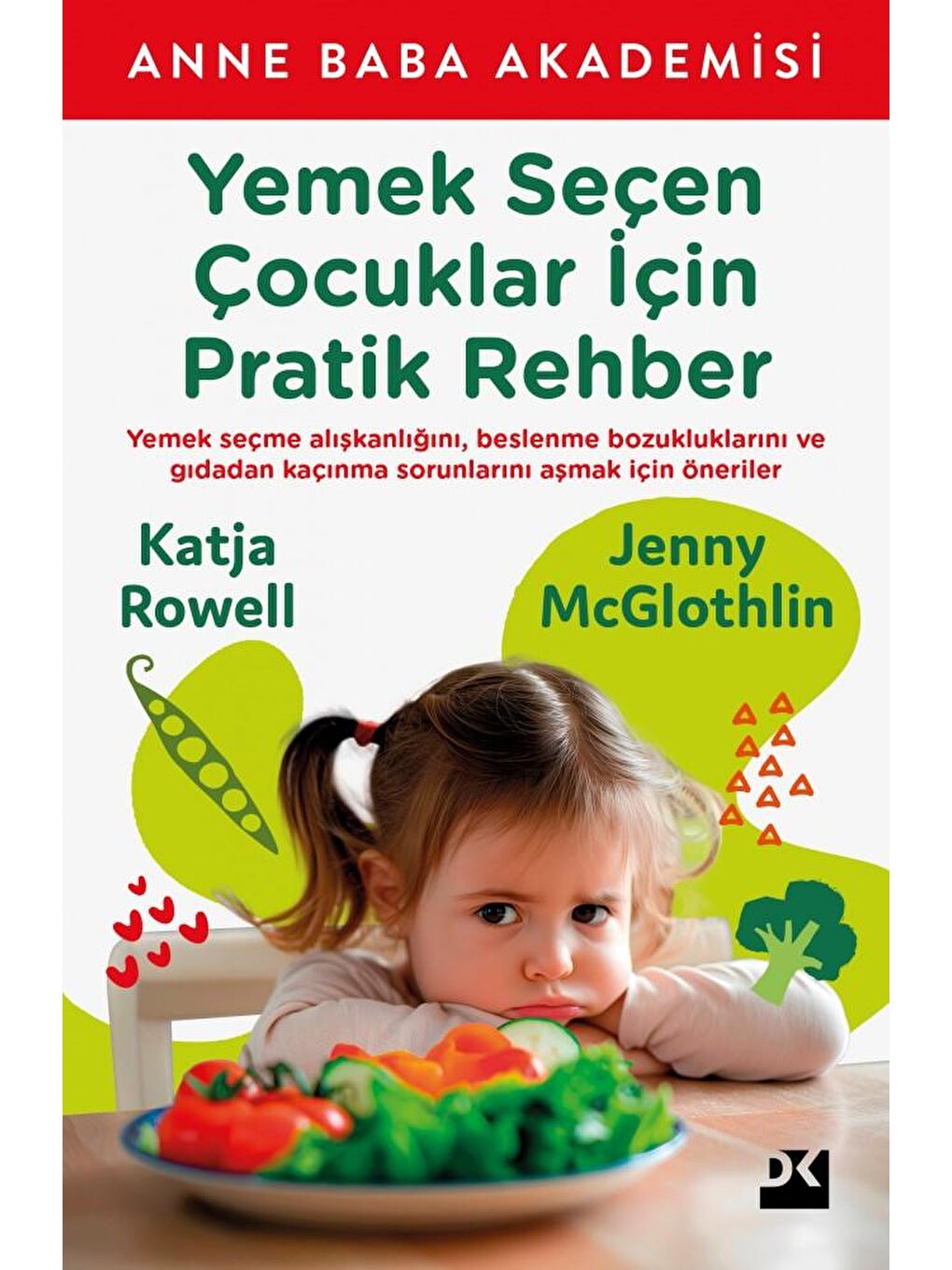 Doğan Kitap Beyaz Yemek Seçen Çocuklar İçin Pratik Rehber - Jenny Mcglothlin