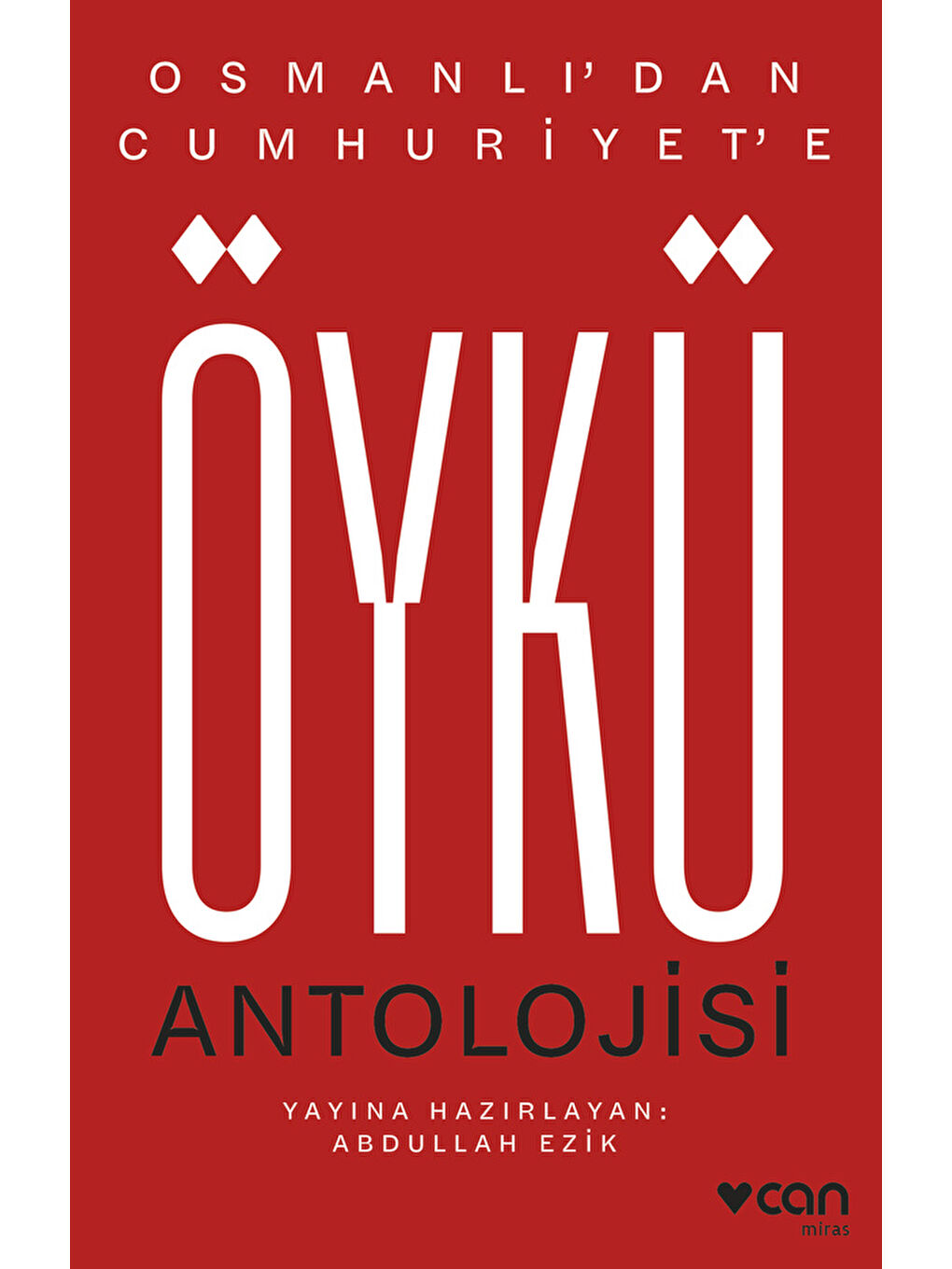 Osmanlı’dan Cumhuriyet’e Öykü Antolojisi