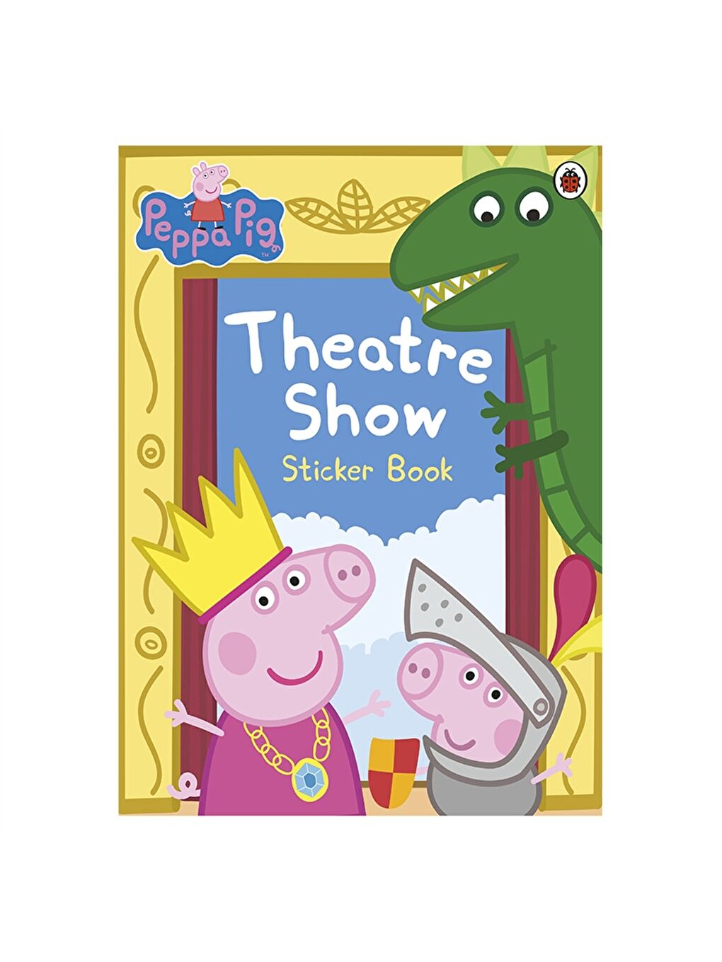 Peppa Pig - Theatre Show Sticker Book