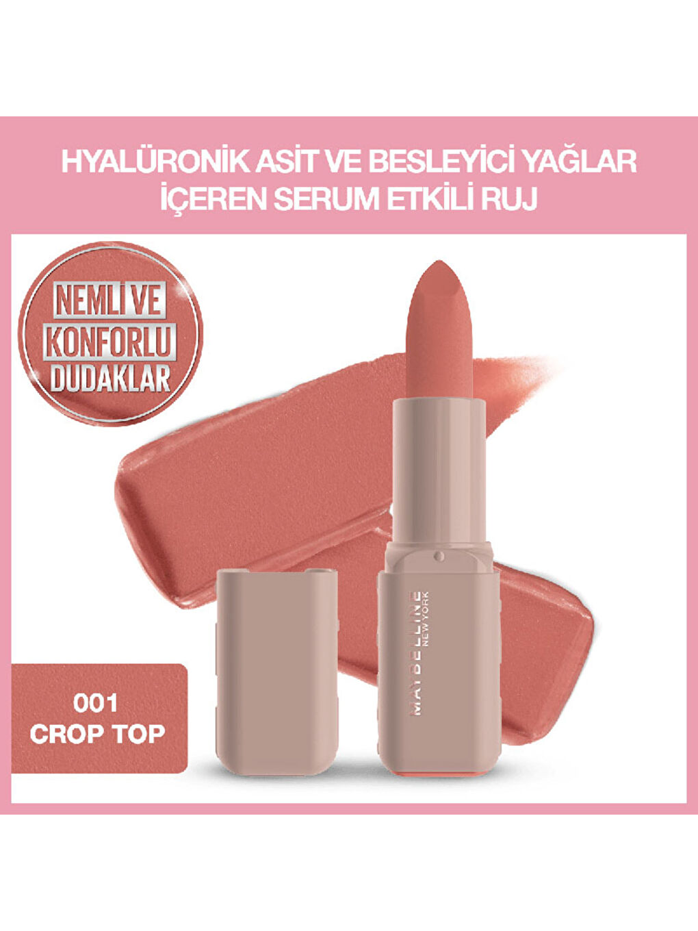Maybelline NY Serum Etkili Hyalüronik Asit ve Besleyici Yağ İçeren Ruj - 001 Crop Top