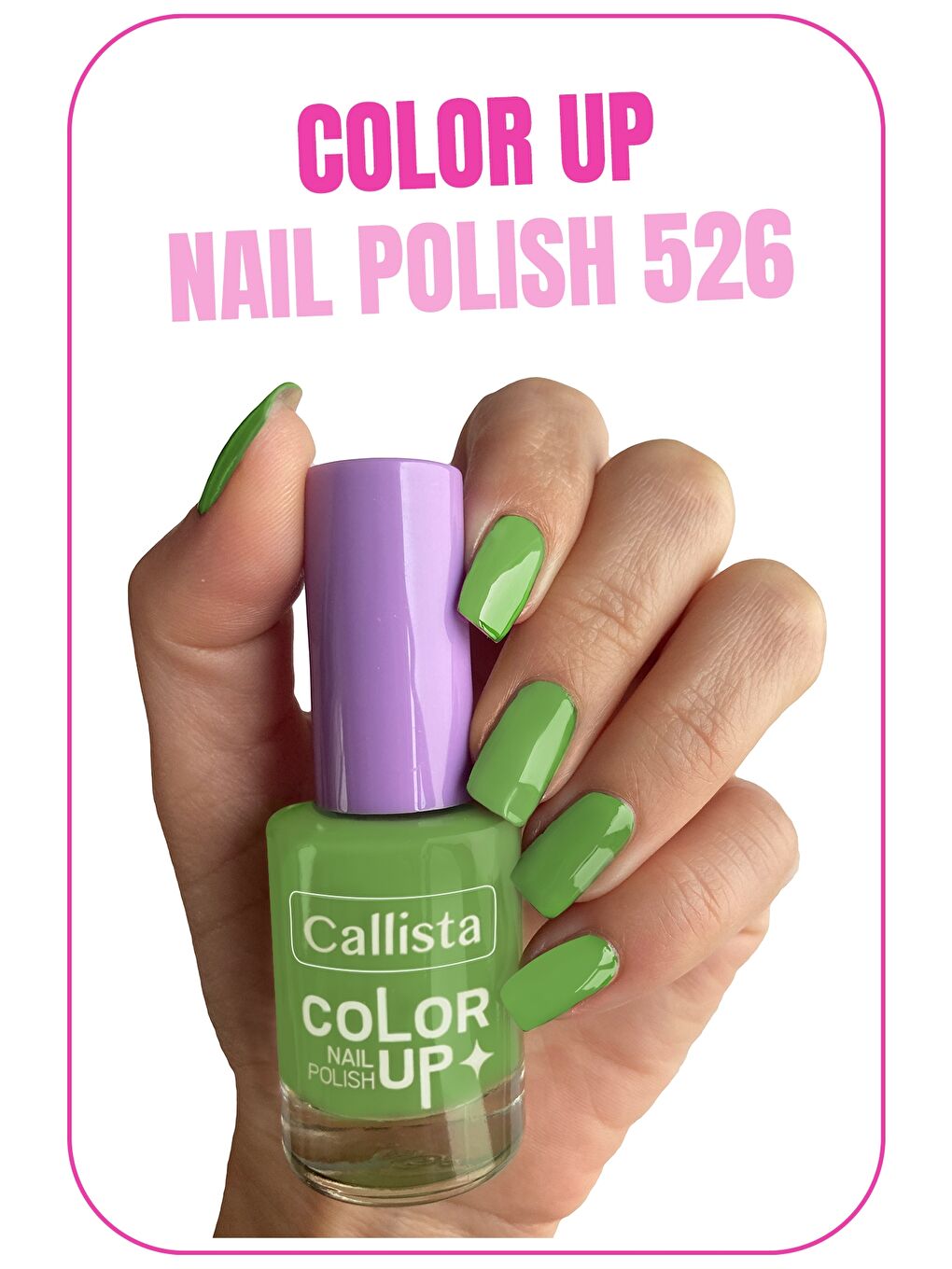 Callista Yeşil Color Up Nail Polish Oje 526 Fine By Me - Yeşil