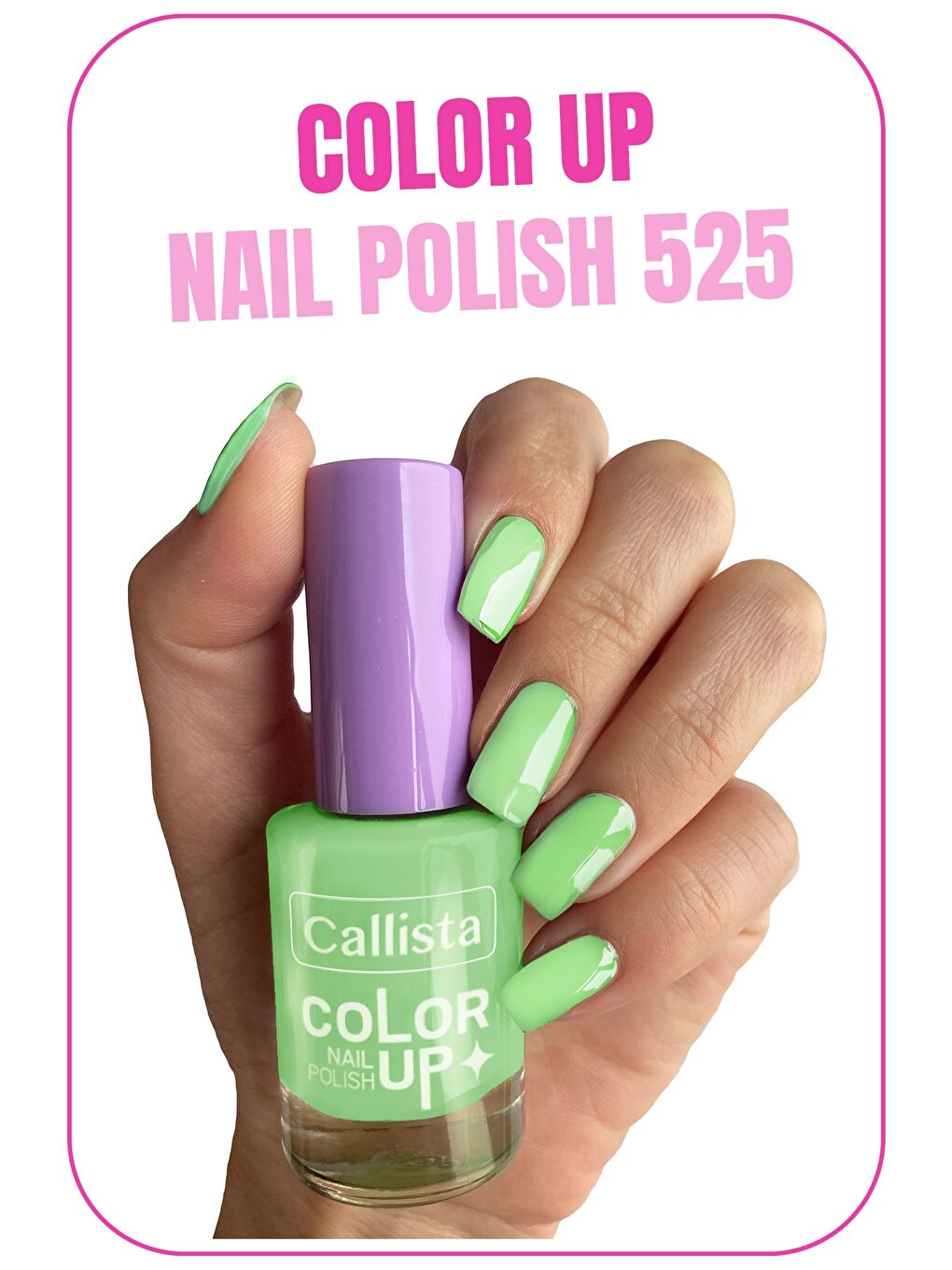 Callista Yeşil Color Up Nail Polish Oje 525 Buttercup - Yeşil