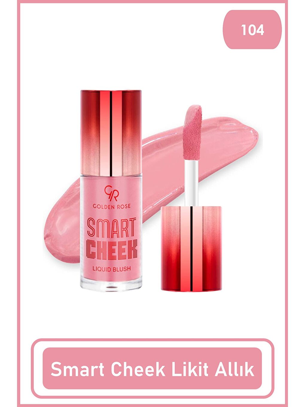 Smart Cheek Liquid Blush No: 104 - Likit Allık