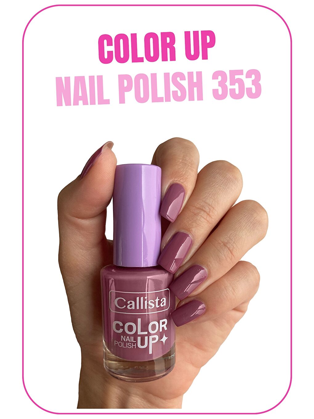 Callista Mor Color Up Nail Polish Oje 353 Violet Hill - Mor