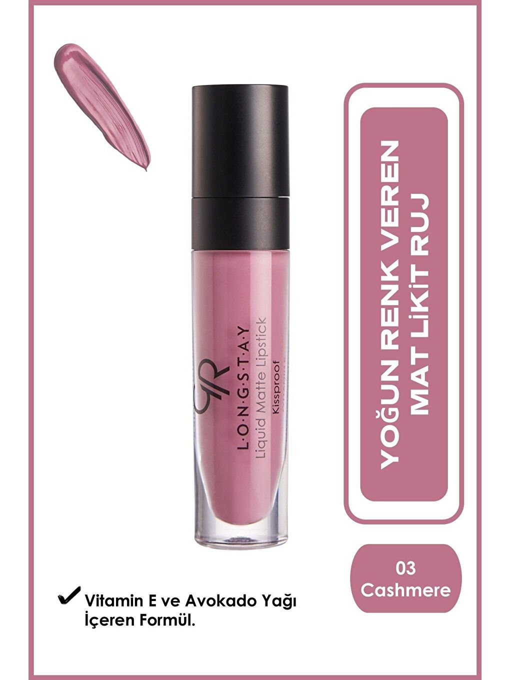 Longstay Liquid Matte Lipstick No: 03 Cashmere Rose - Likit Mat Ruj