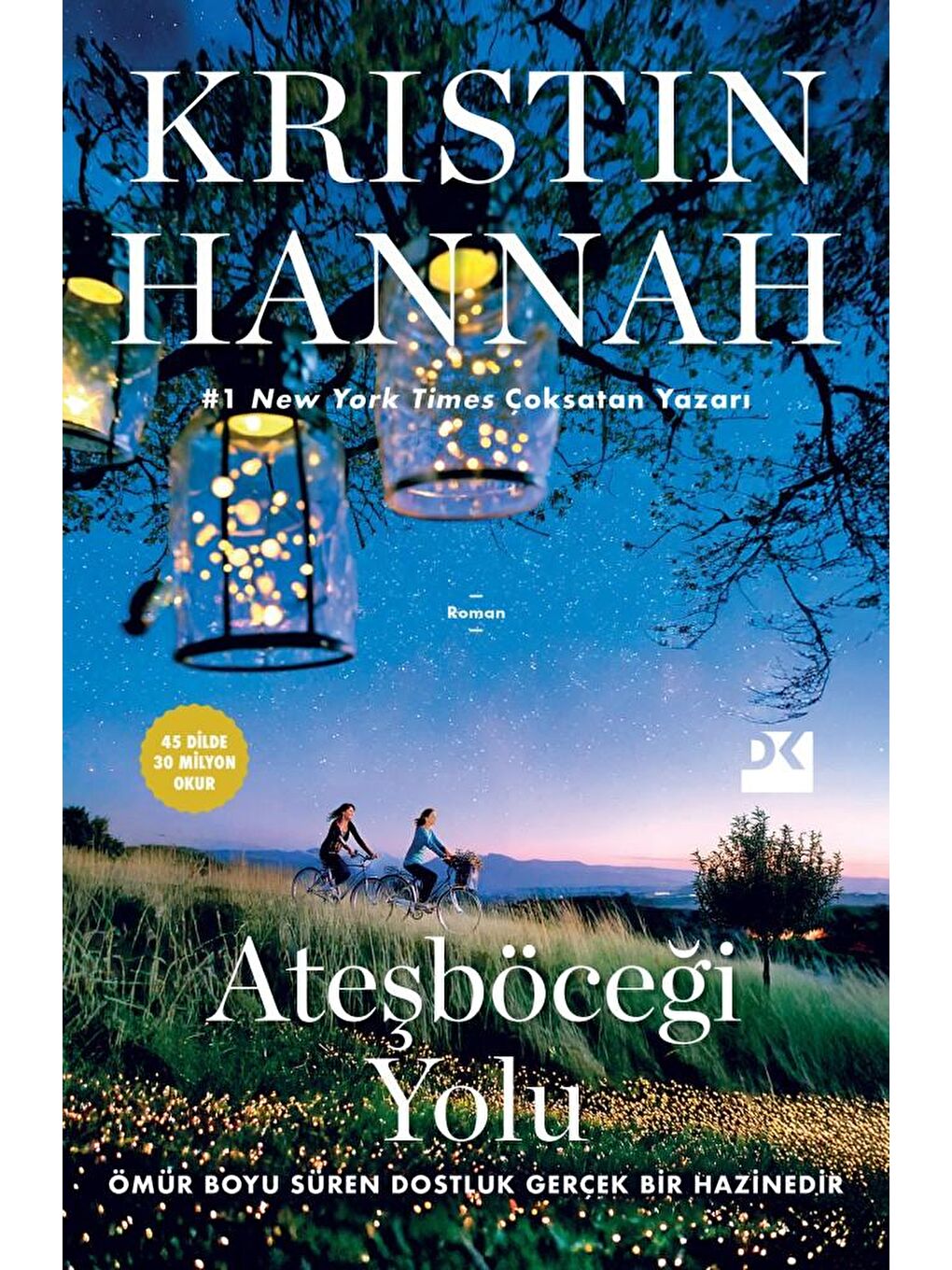 Ateşböceği Yolu - Kristin Hannah