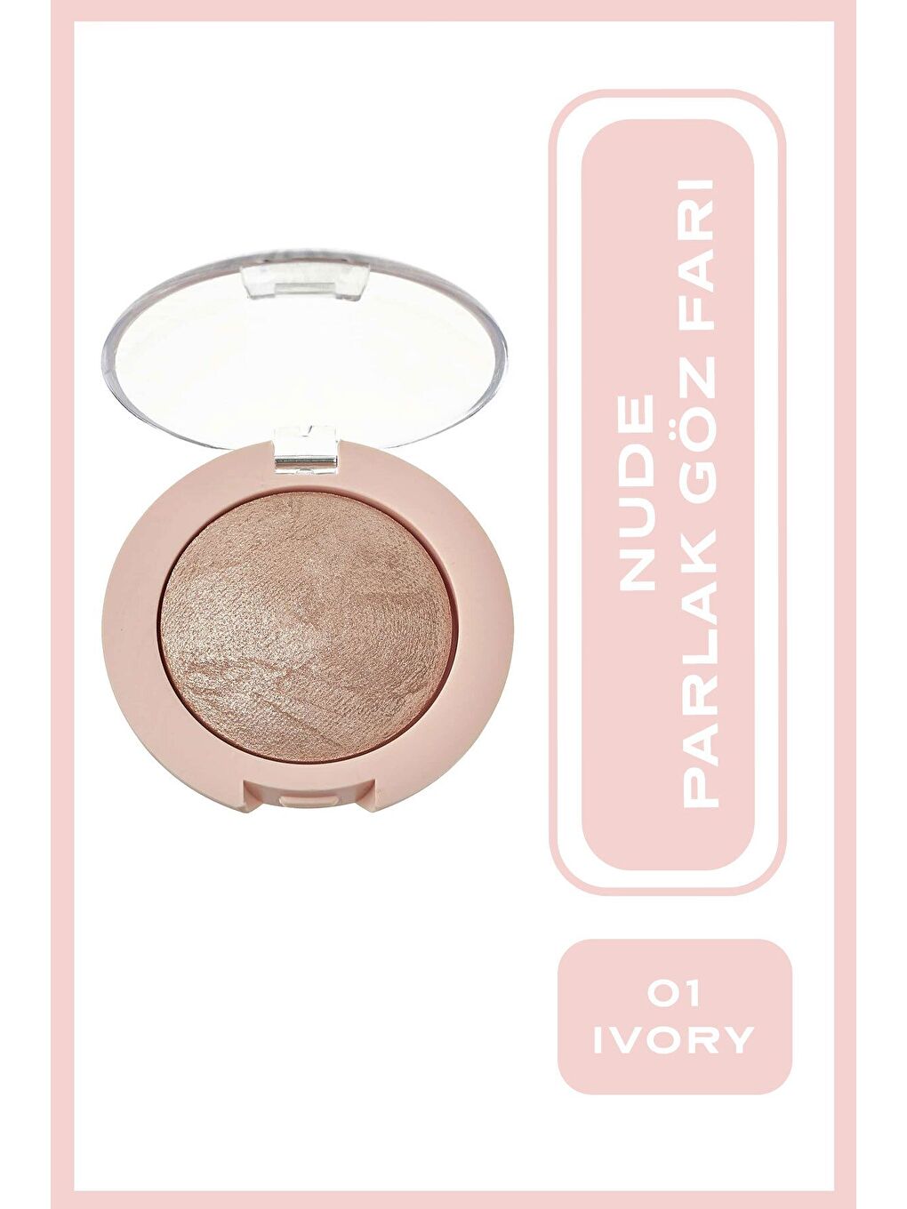 Nude Look Pearl Baked Eyeshadow No: 01 Ivory - Tekli Sedefli Far