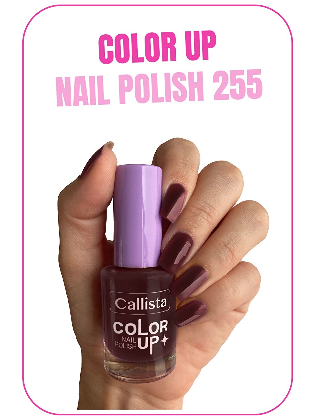 Callista Kahverengi Color Up Nail Polish Oje 255 Take Your Time - Kahverengi