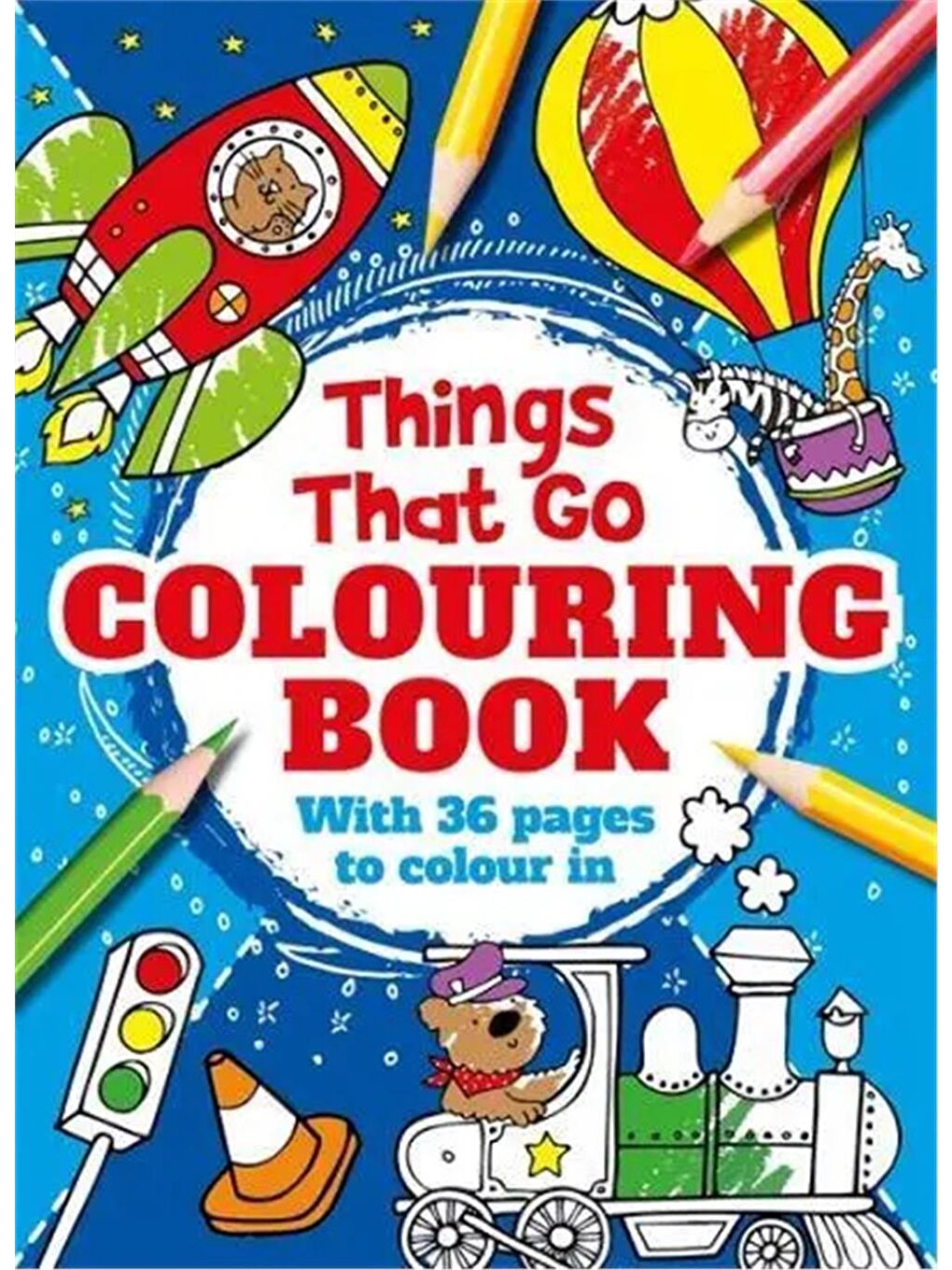 Things That Go Colouring Book