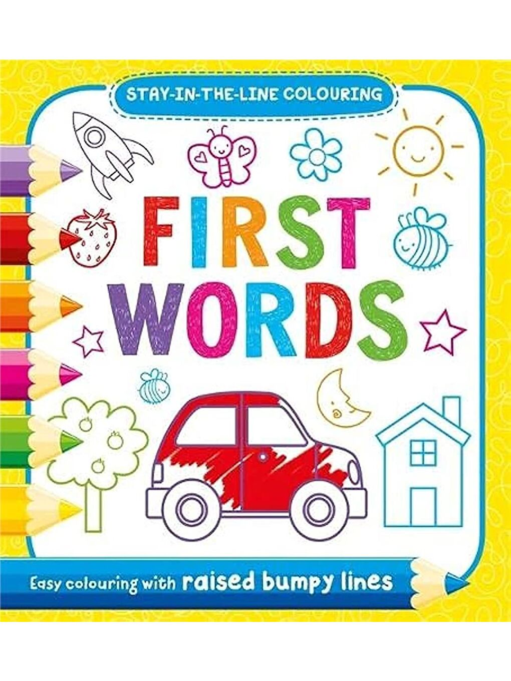Stay in Line Colouring: First Words