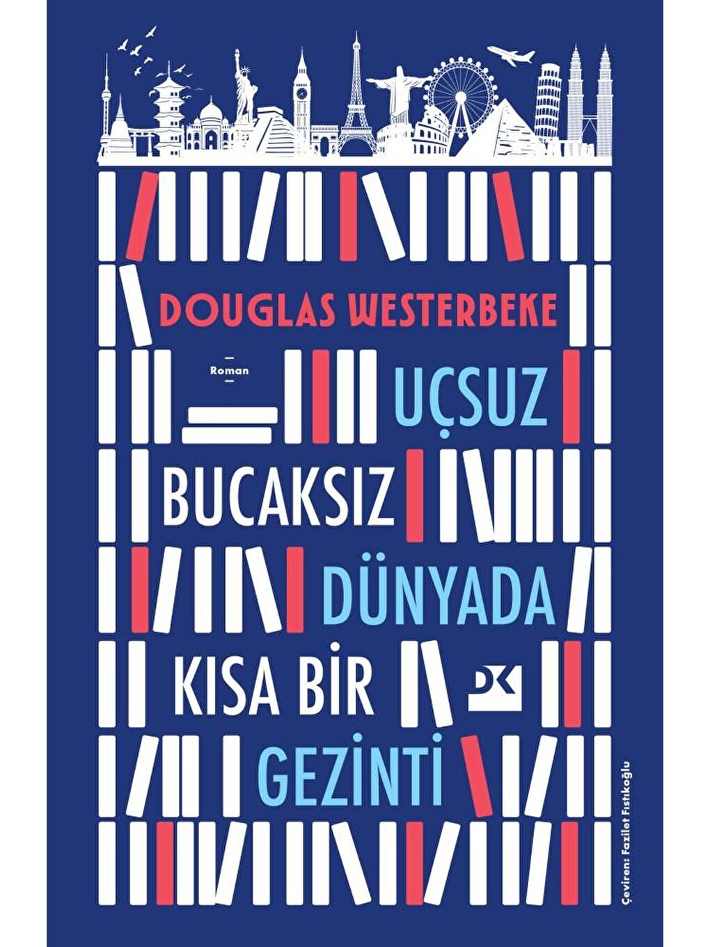 Uçsuz Bucaksız Dünyada Kısa Bir Gezinti - Sc - Douglas Westerbeke