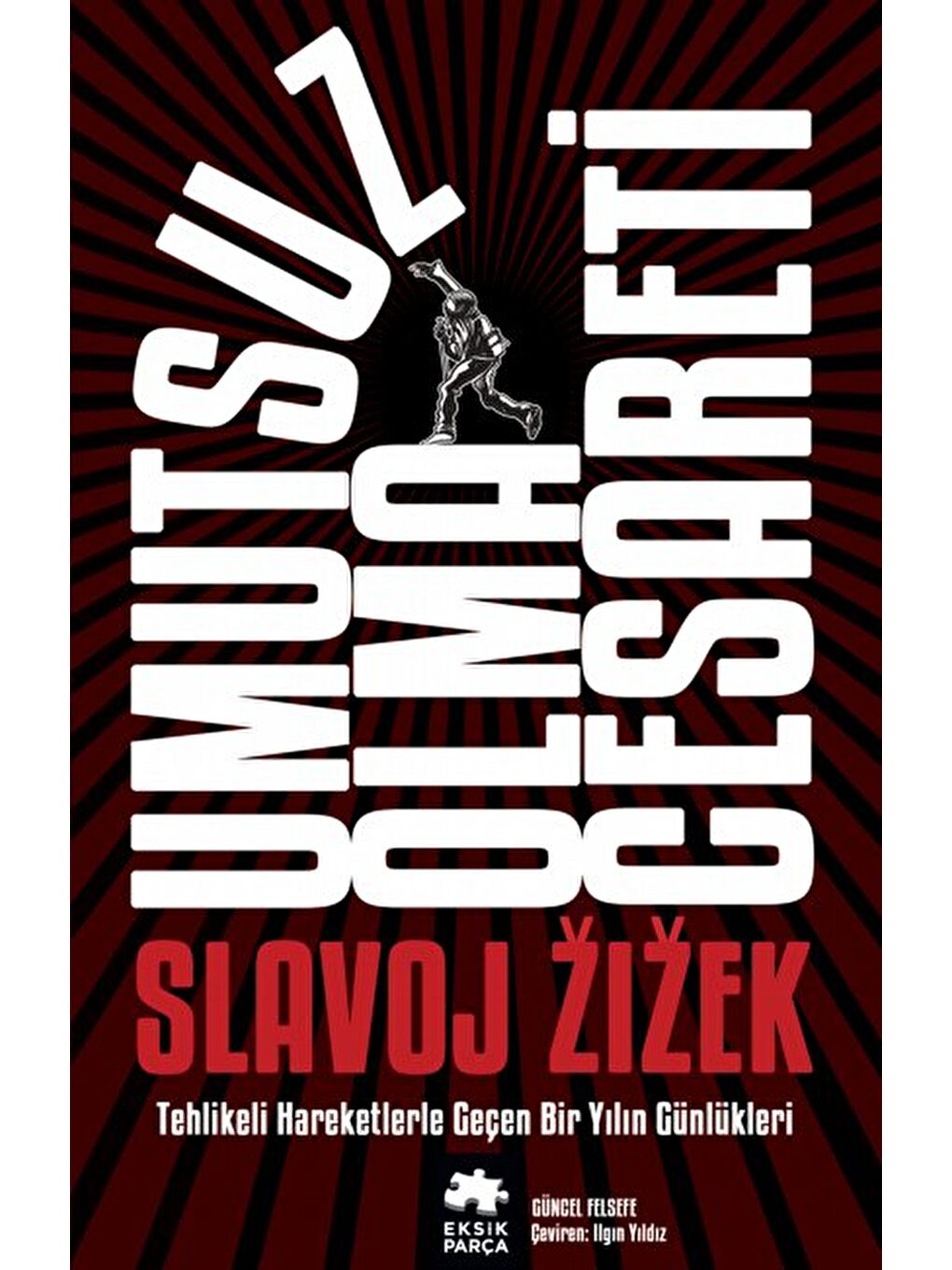 Umutsuz Olma Cesareti