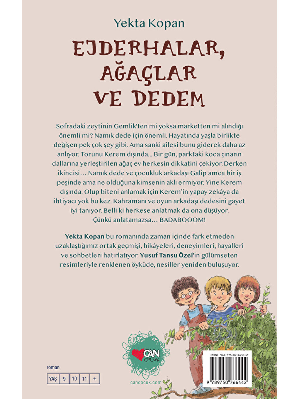 Ejderhalar, Ağaçlar ve Dedem-2