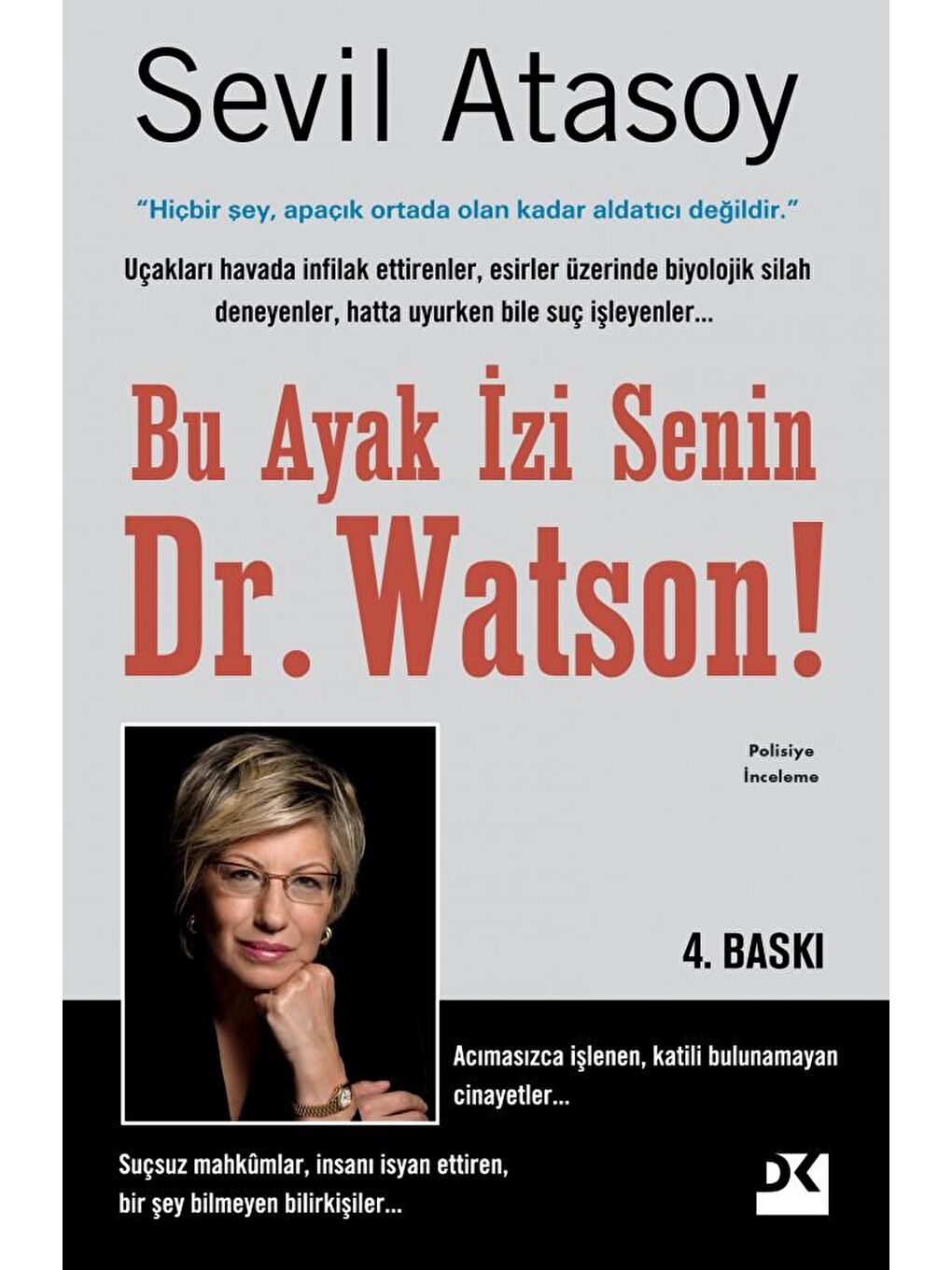 Doğan Kitap Beyaz Bu Ayak İzi Senin Dr. Watson - Sevil Atasoy