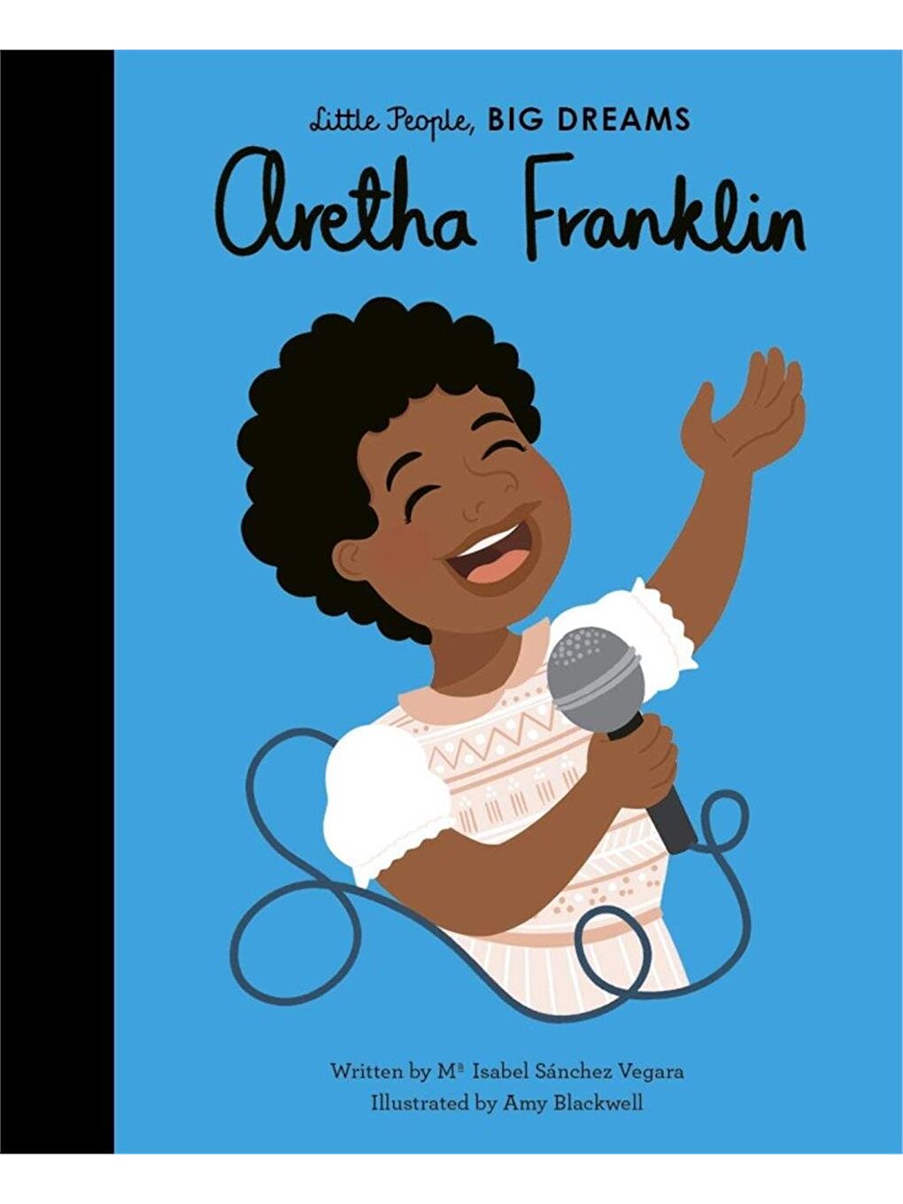 Little People, BIG DREAMS: Aretha Franklin