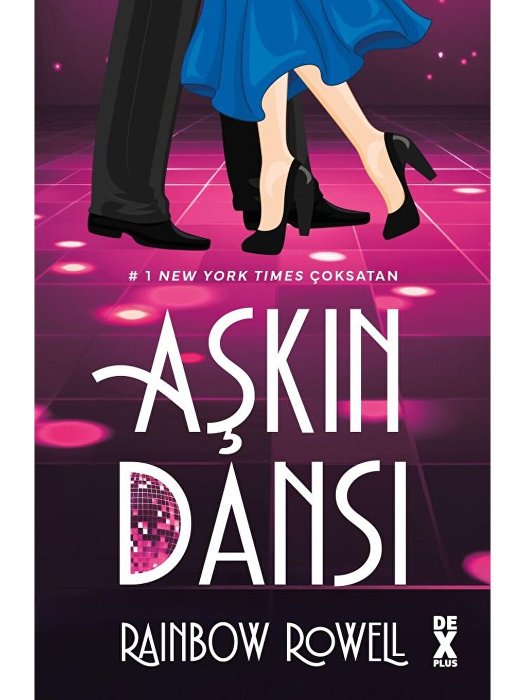 Aşkın Dansı - Rainbow Rowell