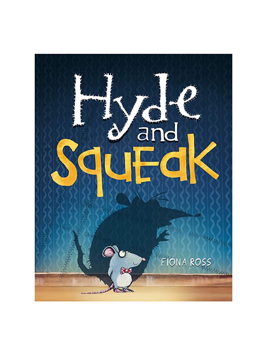 Hyde and Squeak