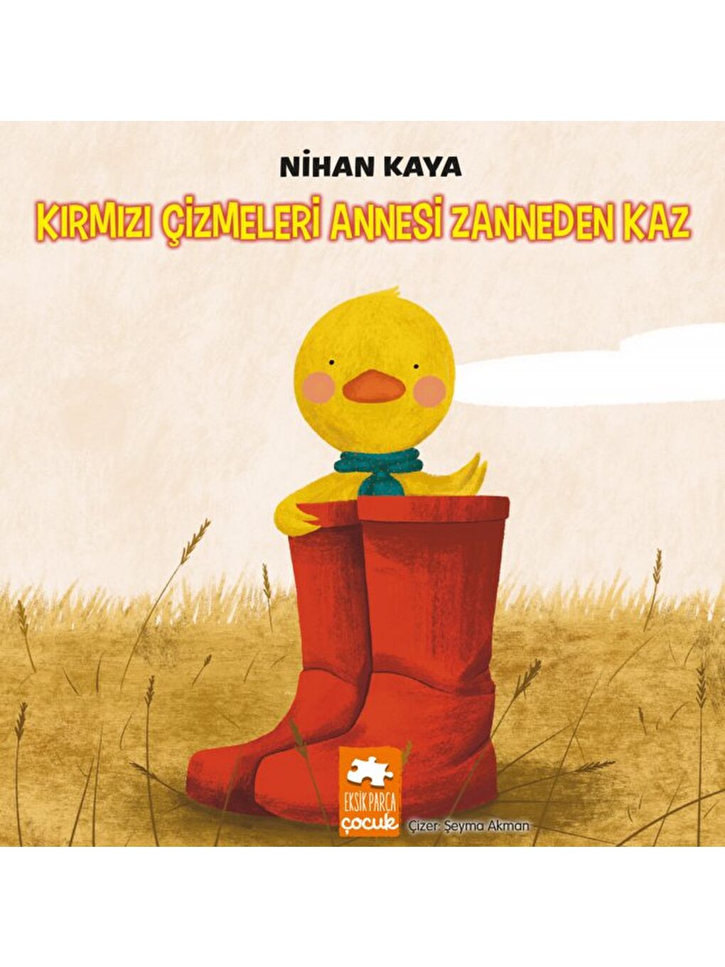 Kırmızı Çizmeleri Annesi Zanneden Kaz