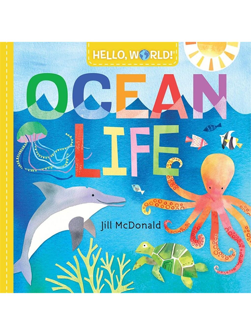 Hello, World! Ocean Life
