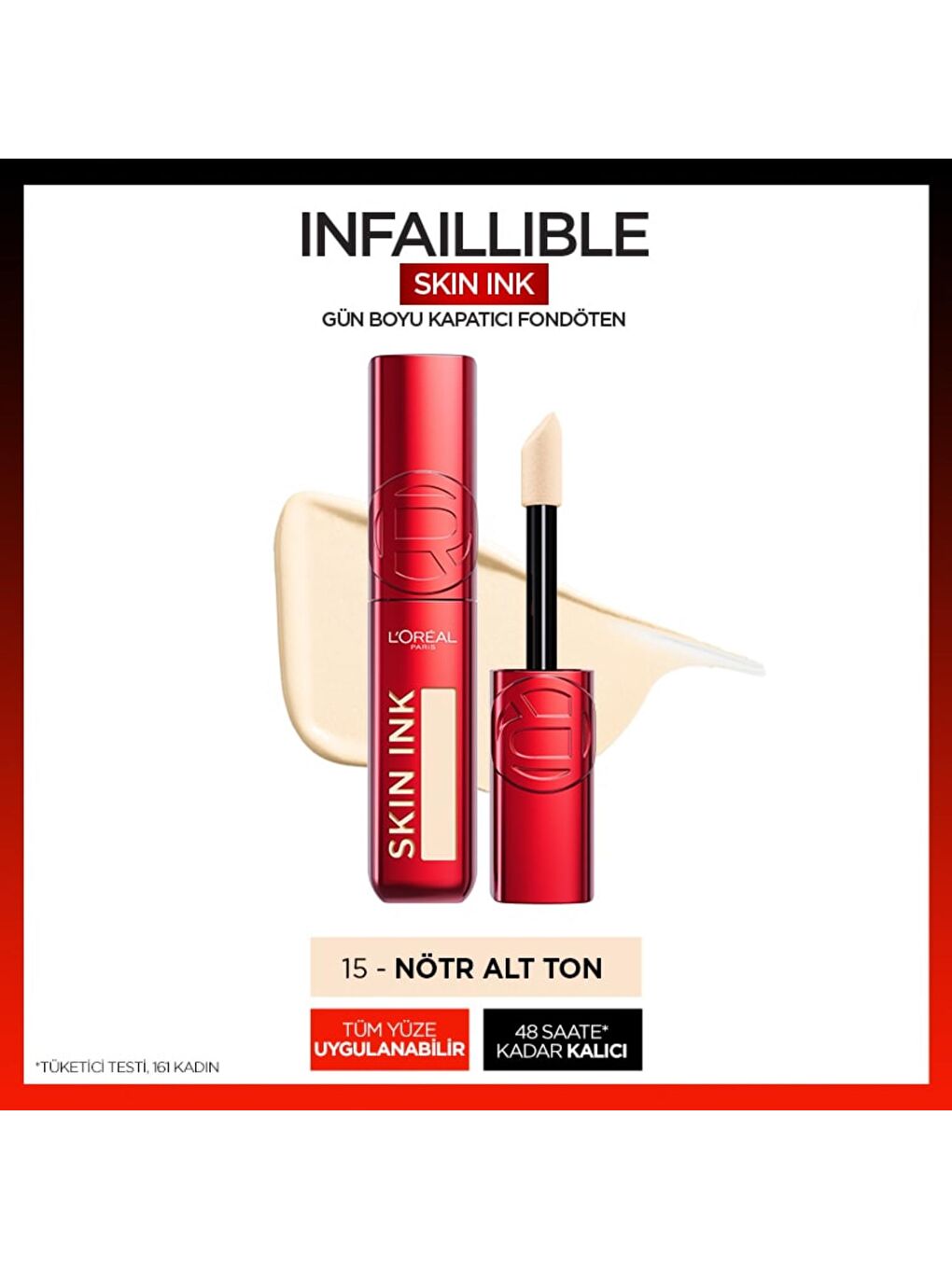 L Oréal Paris Skin Ink Boyu Kapatıcı Fondöten   Nötr Alt Ton 15