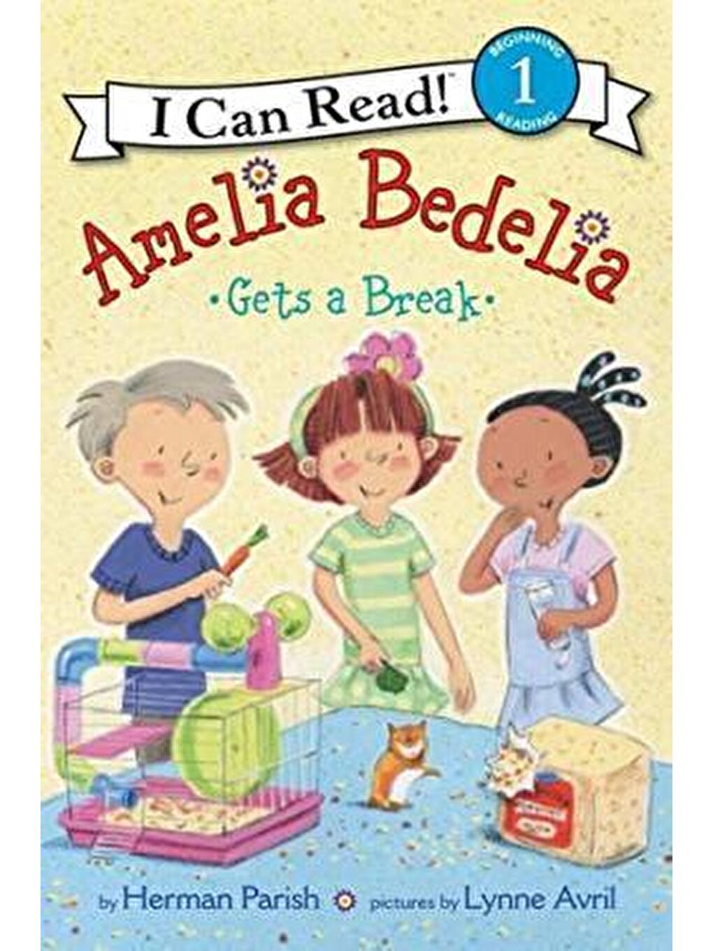 Amelia Bedelia Gets a Break