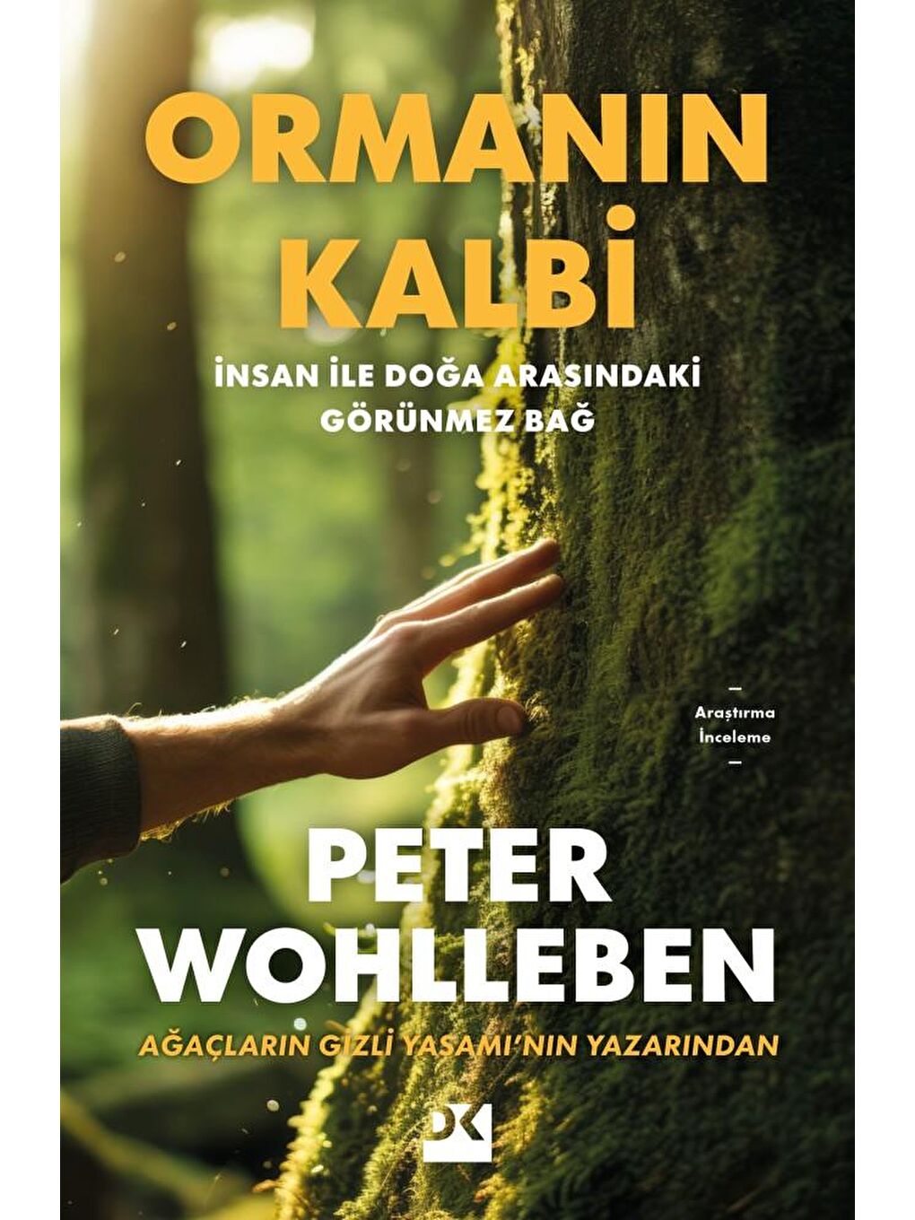 Ormanın Kalbi - Peter Wohlleben